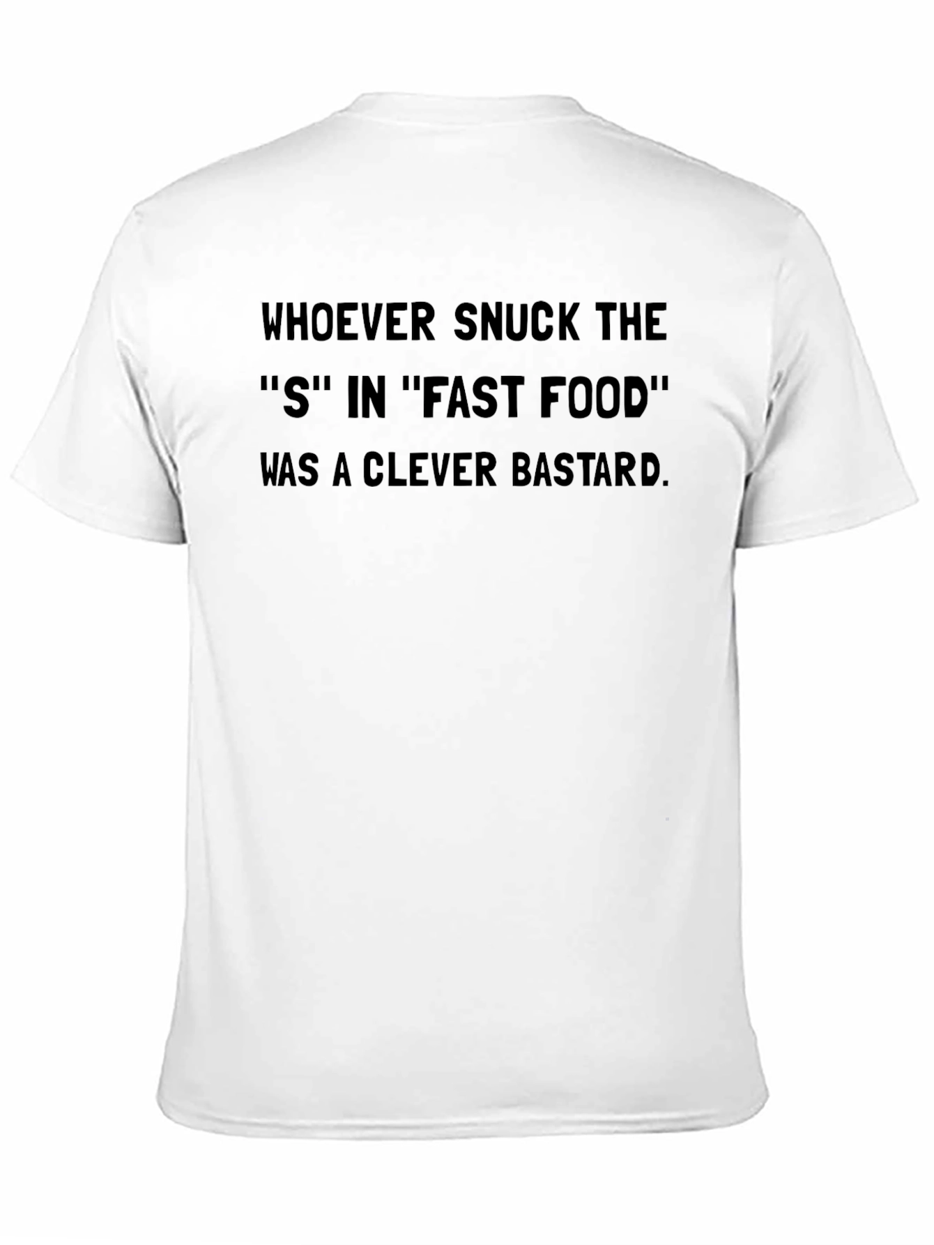 Black Funny Fast Food T-Shirt - Clever Bastard view 11