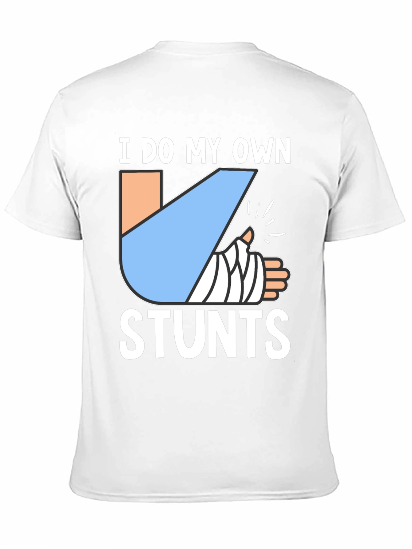 Black I Do My Own Stunts Funny Broken Arm T-Shirt view 11