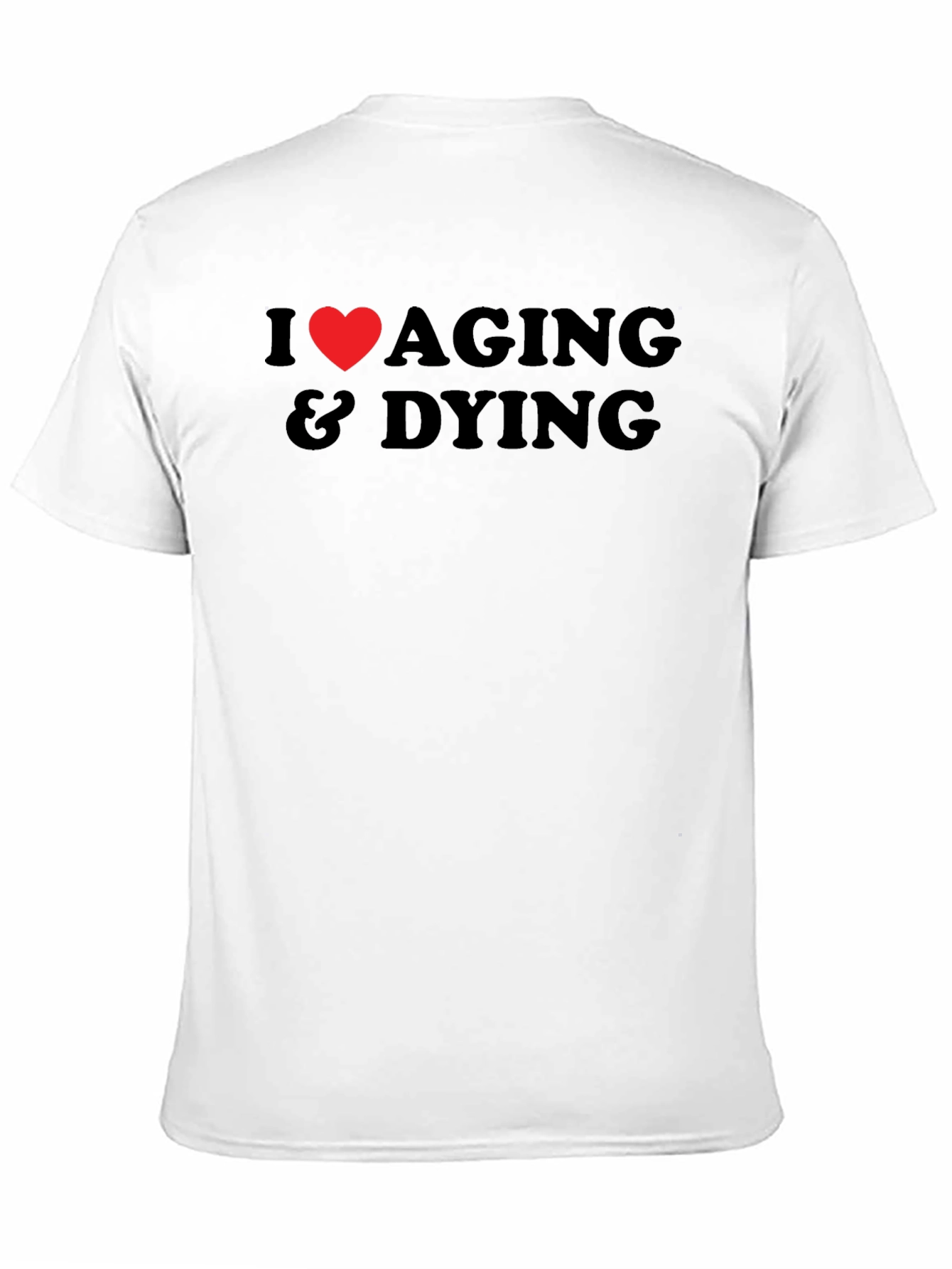 Black I Heart Aging & Dying Graphic T-Shirt view 11