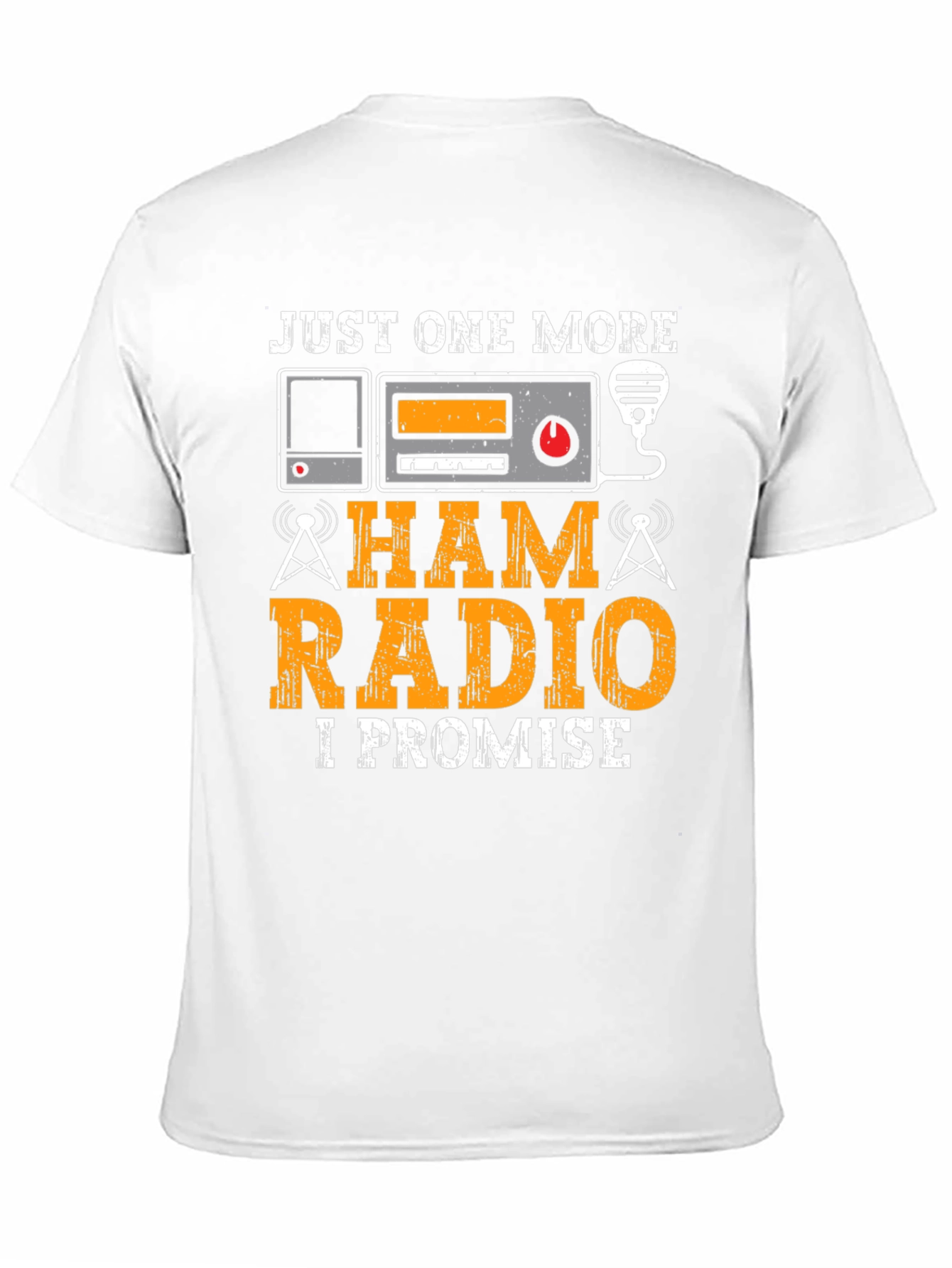 Black Ham Radio Operator T-Shirt - Just One More, I Promise! view 11
