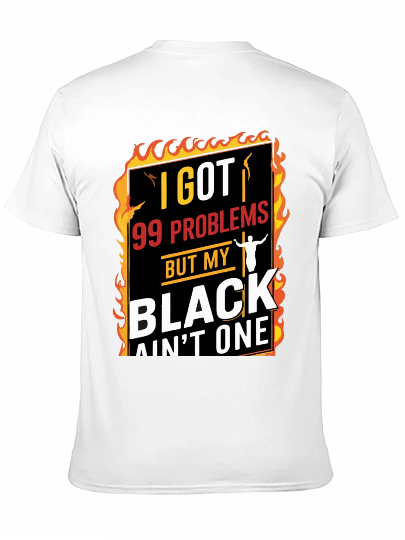 Black I Got 99 Problems T-Shirt view 11