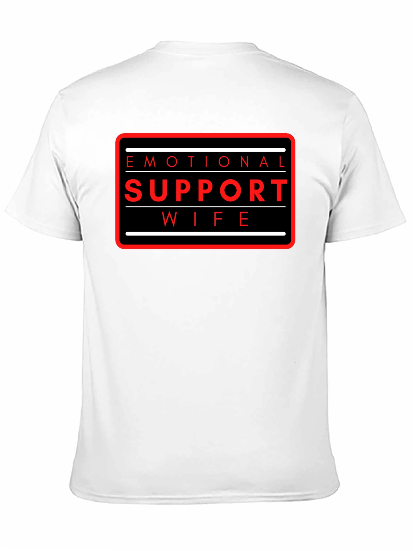 Black Emotional Support Wife T-Shirt - Funny Graphic Tee view 11