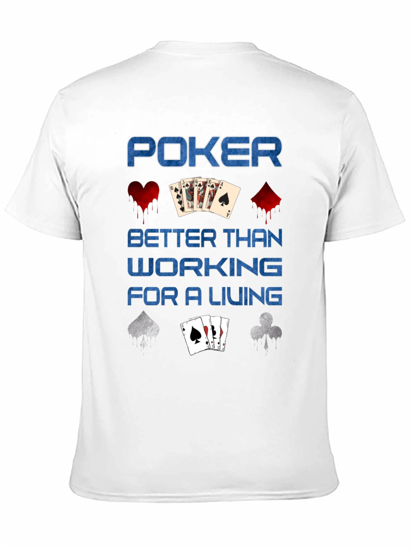 Black Poker Better Than Working T-Shirt view 11