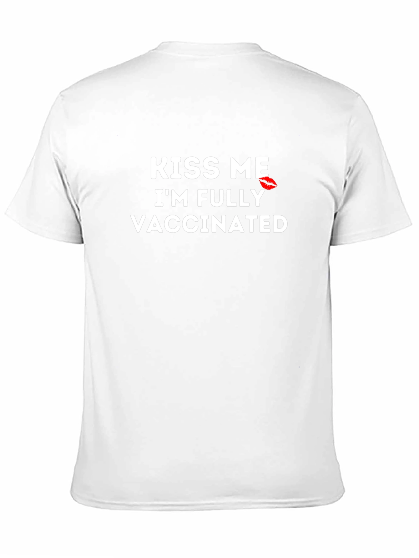 Black Kiss Me I'm Fully Vaccinated T-Shirt view 11