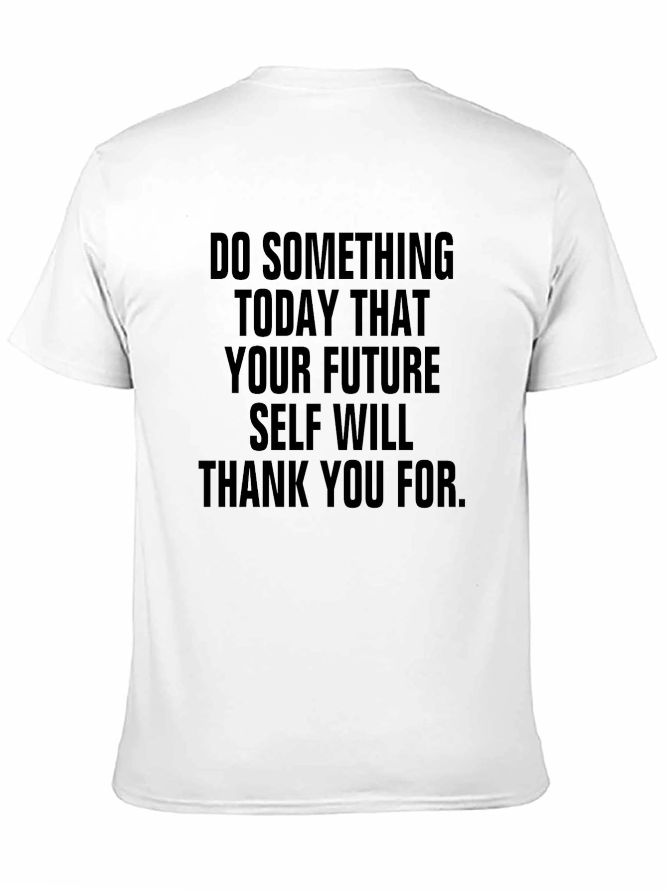 Black Inspirational Quote T-Shirt: Future Self view 11