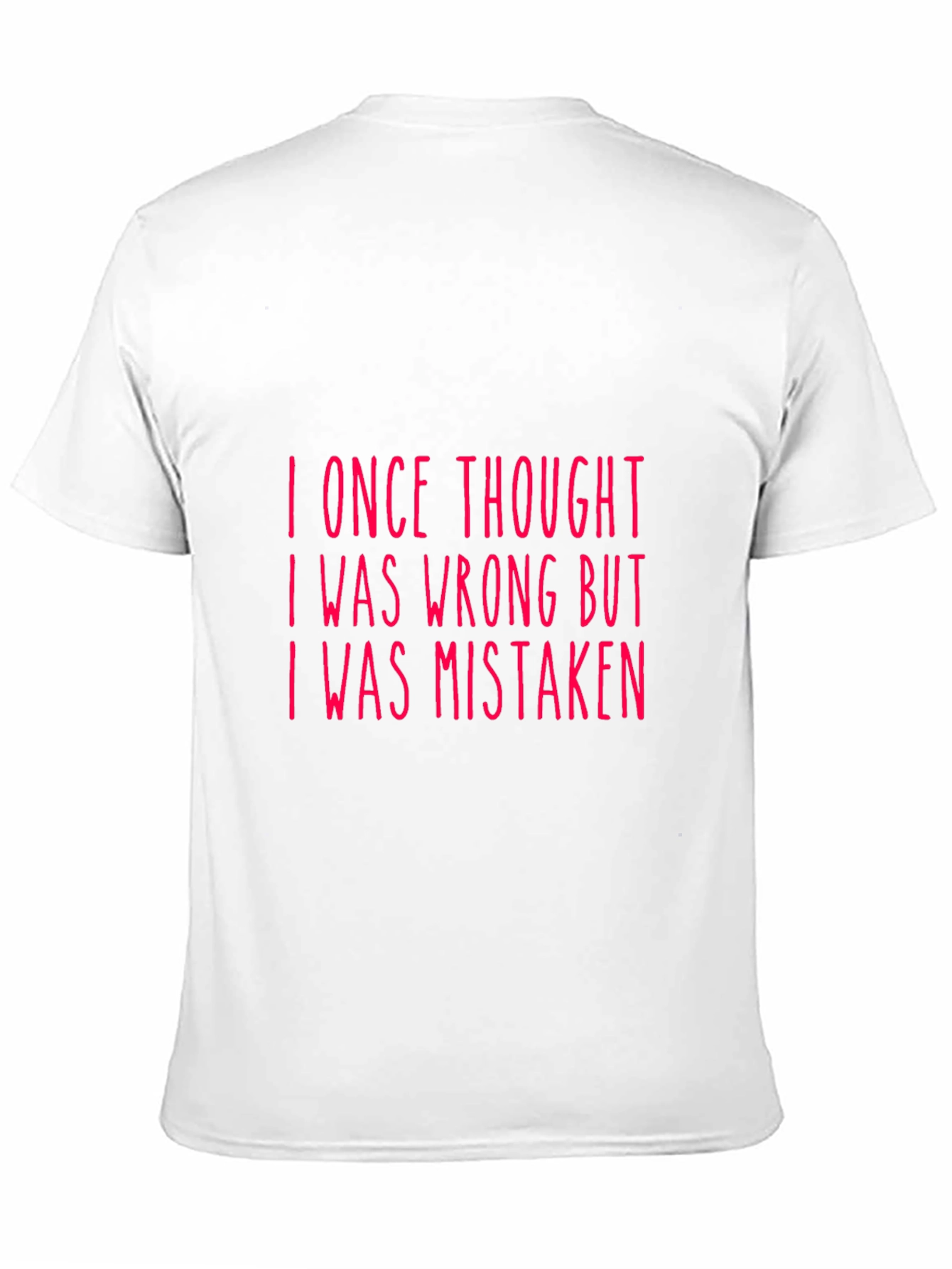 Black Funny Mistaken T-Shirt - I Was Wrong Humor Tee view 11