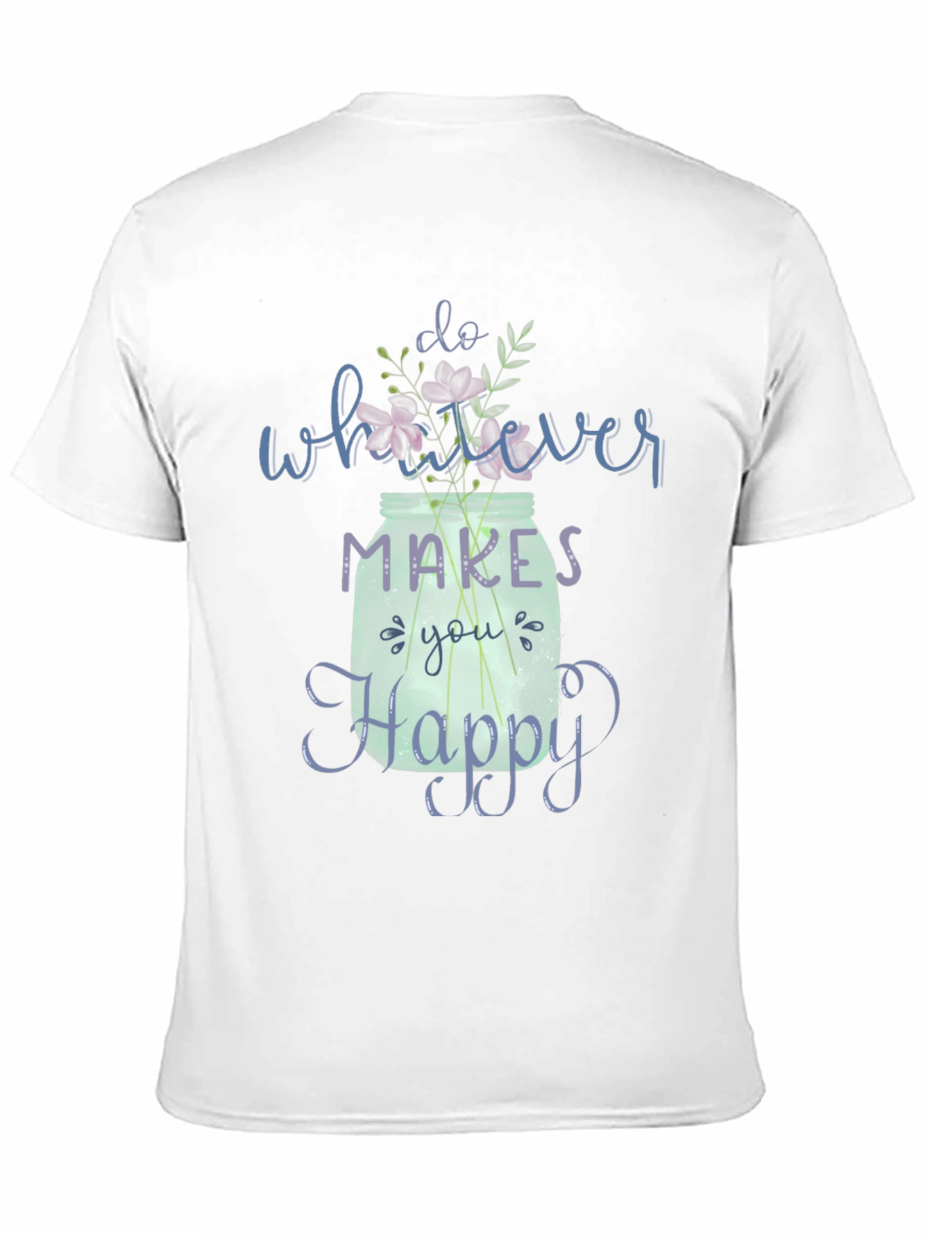Black Do Whatever Makes You Happy T-Shirt view 11
