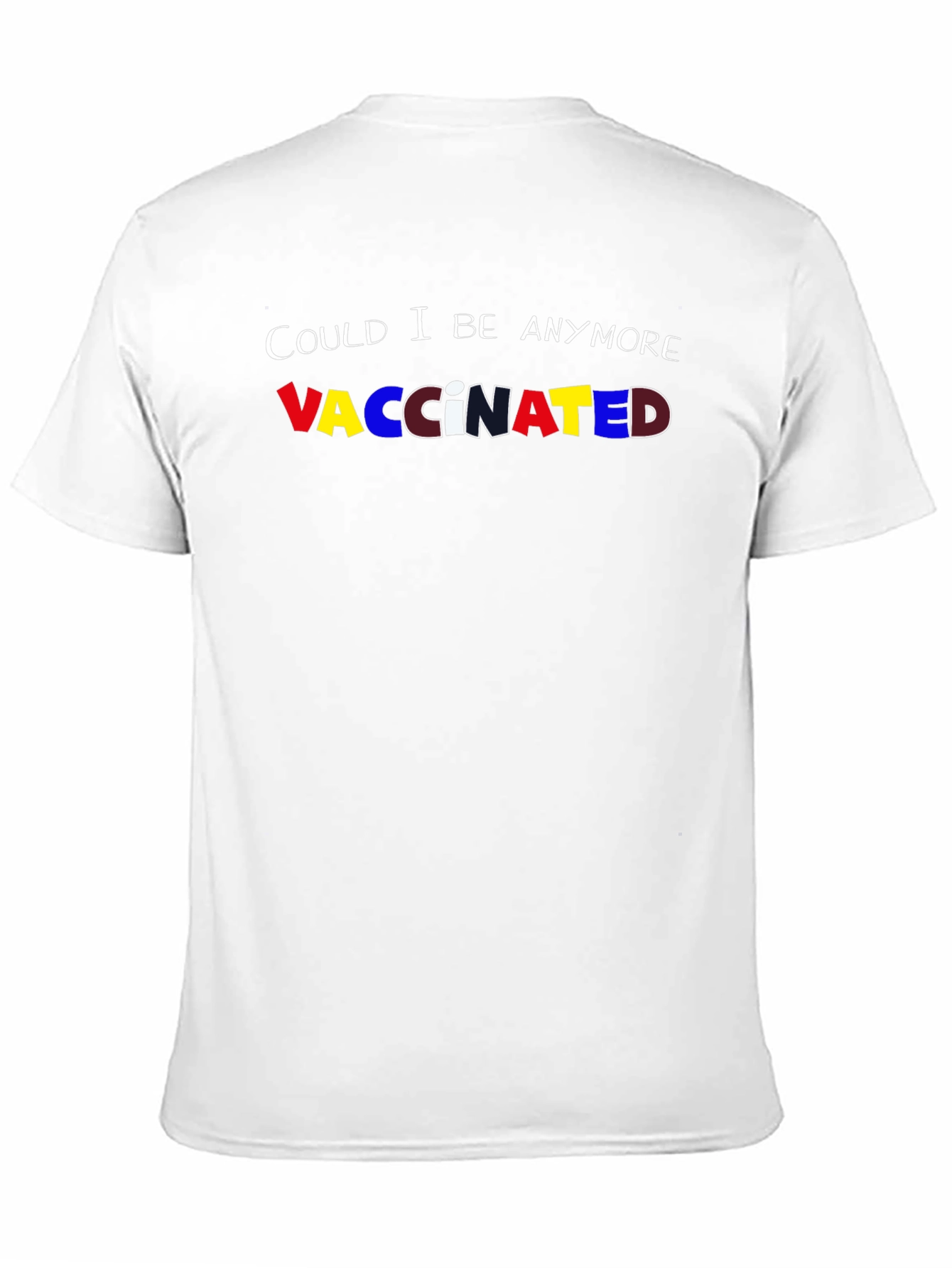 Black Could I Be Anymore Vaccinated Tee view 11