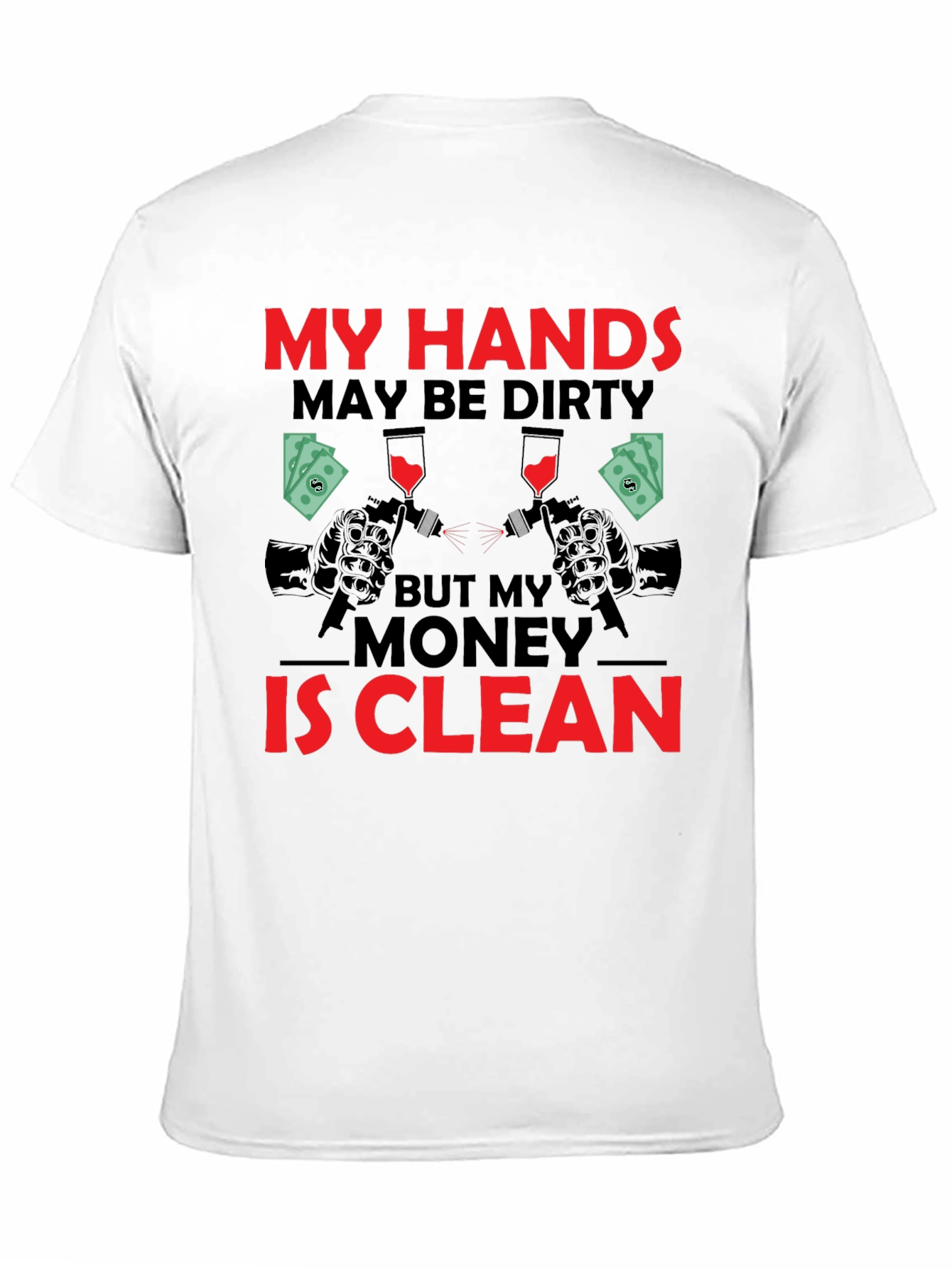Black My Hands May Be Dirty T-Shirt view 11