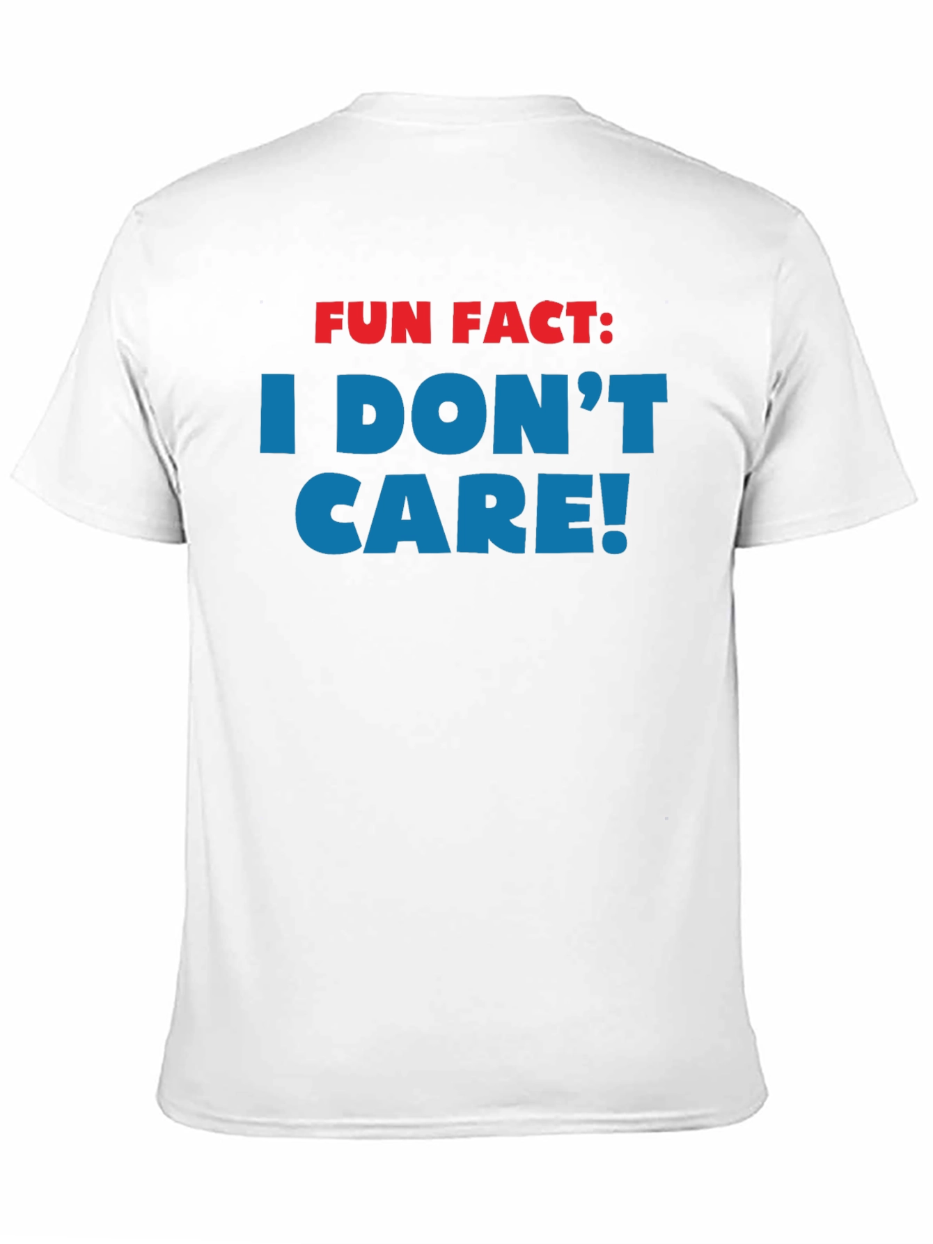 Black Fun Fact I Don't Care! Novelty Graphic Tee view 11