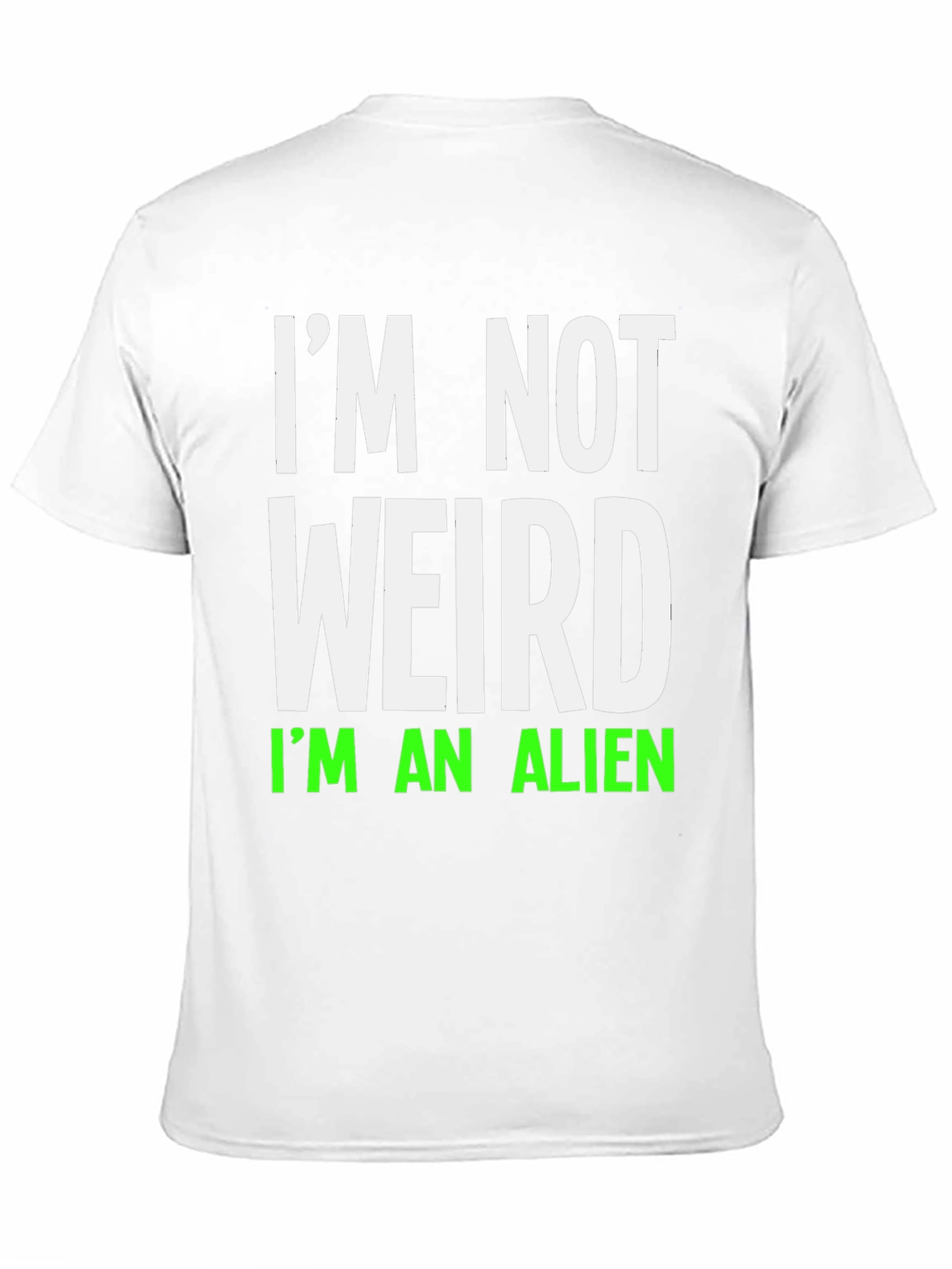 Black I'm Not Weird I'm An Alien T-Shirt view 11