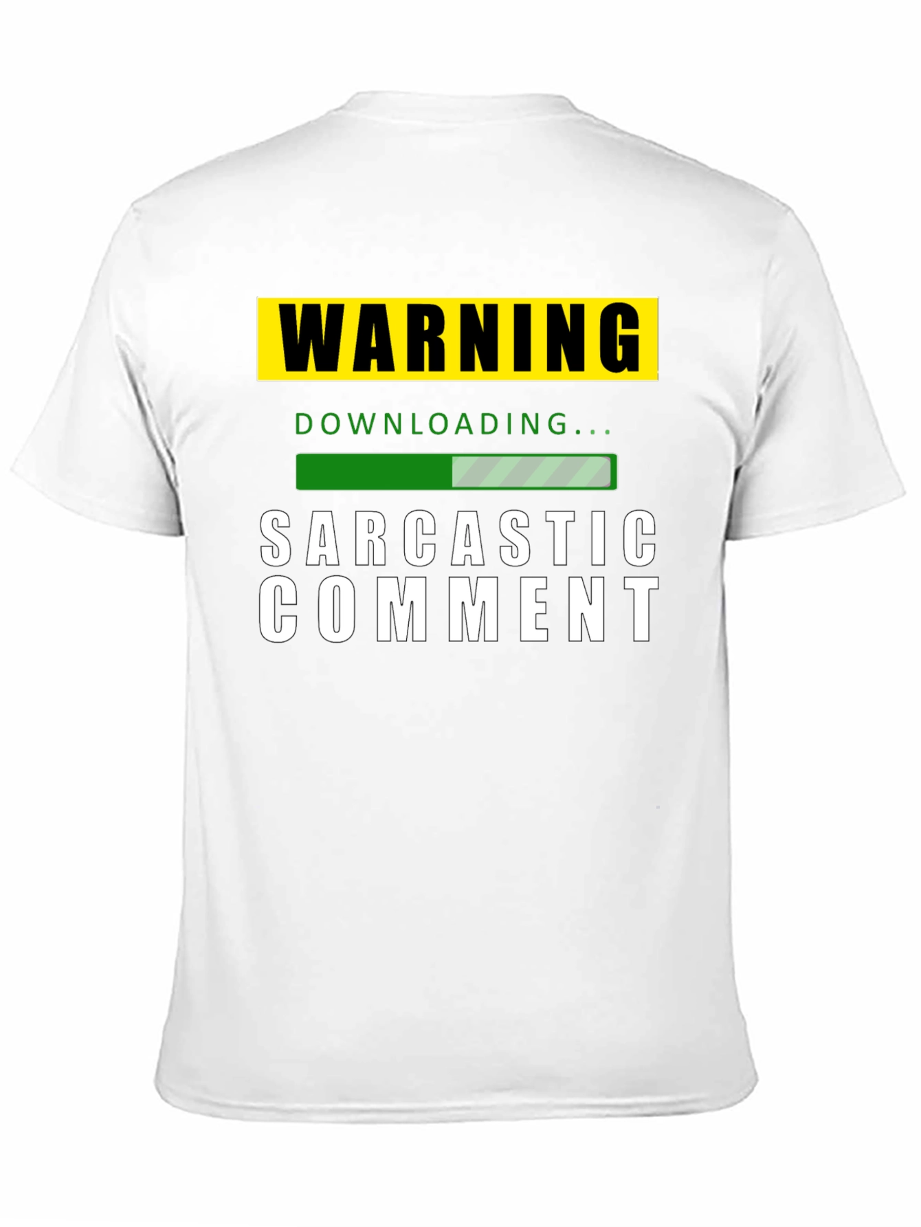 Black Warning: Sarcastic Comment Downloading T-Shirt view 11