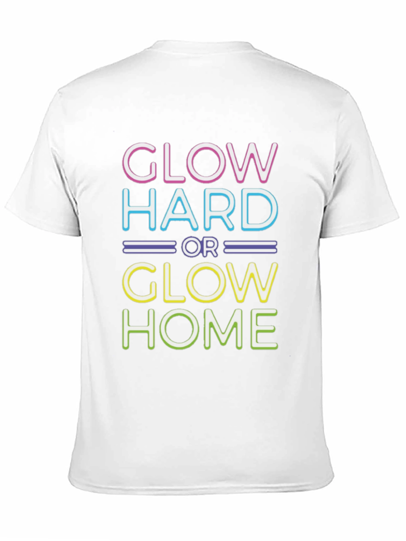 Black Glow Hard or Glow Home T-Shirt view 11
