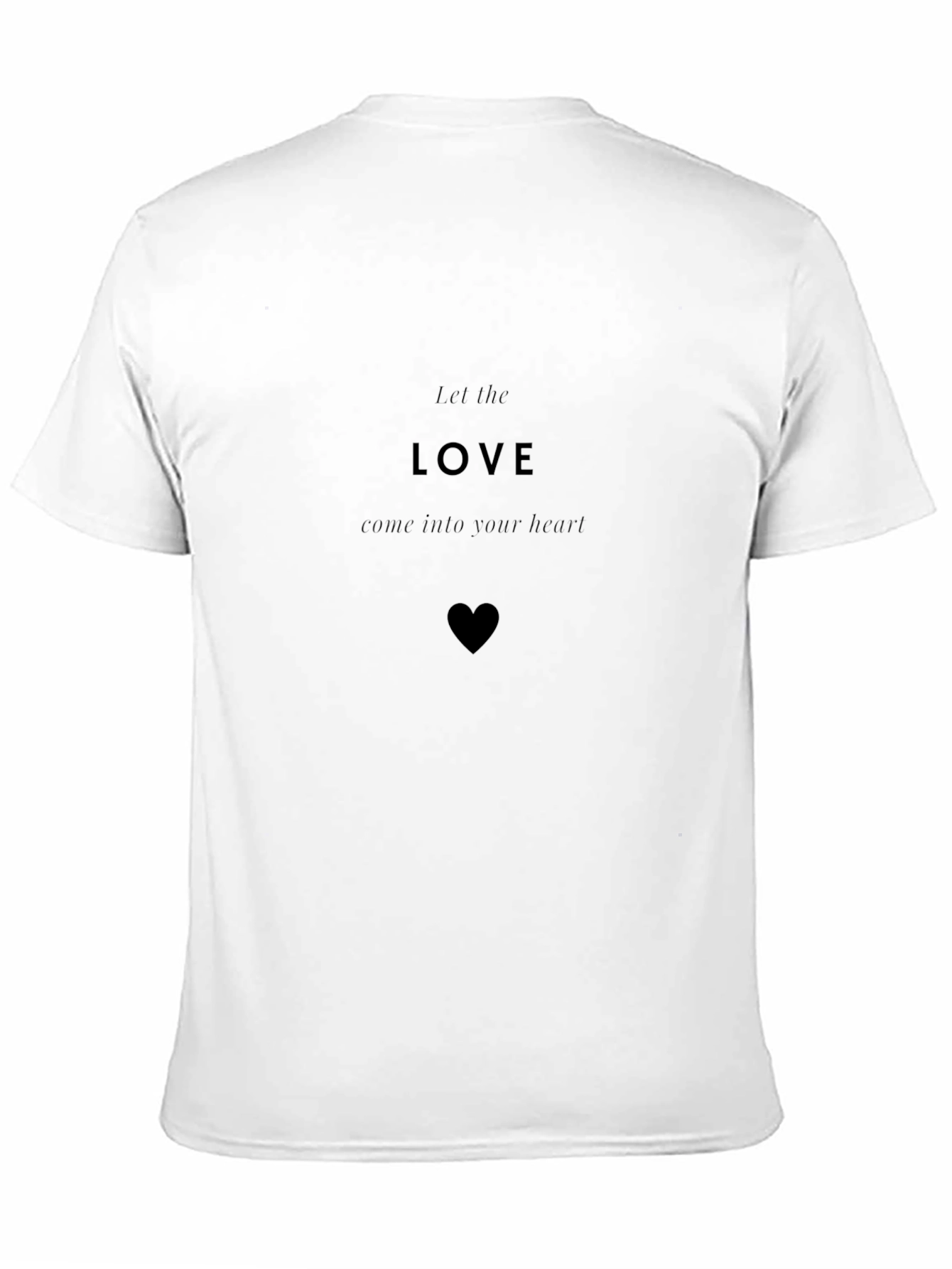 Black Love T-Shirt - Let the Love Into Your Heart view 11