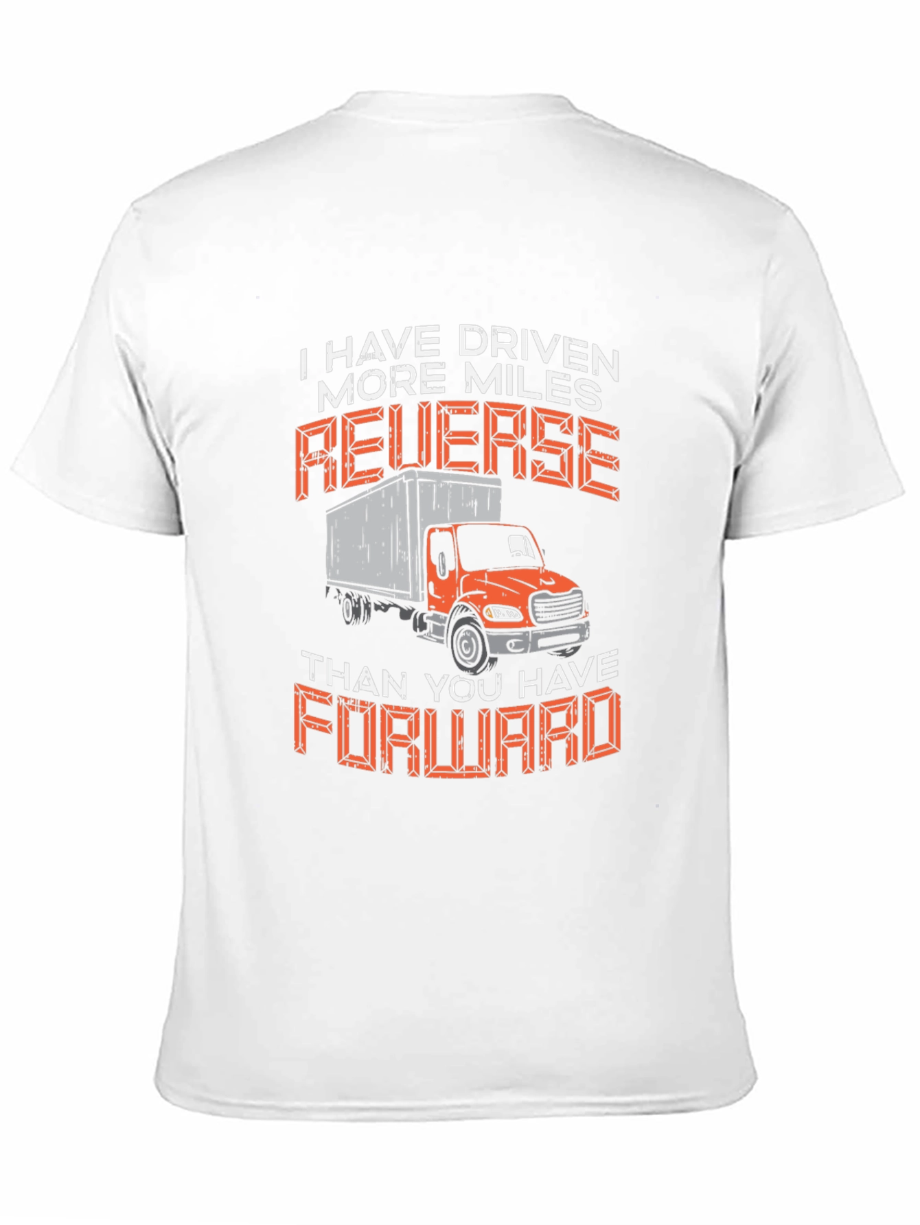Black Truck Driver Humor T-Shirt Reverse Miles view 11