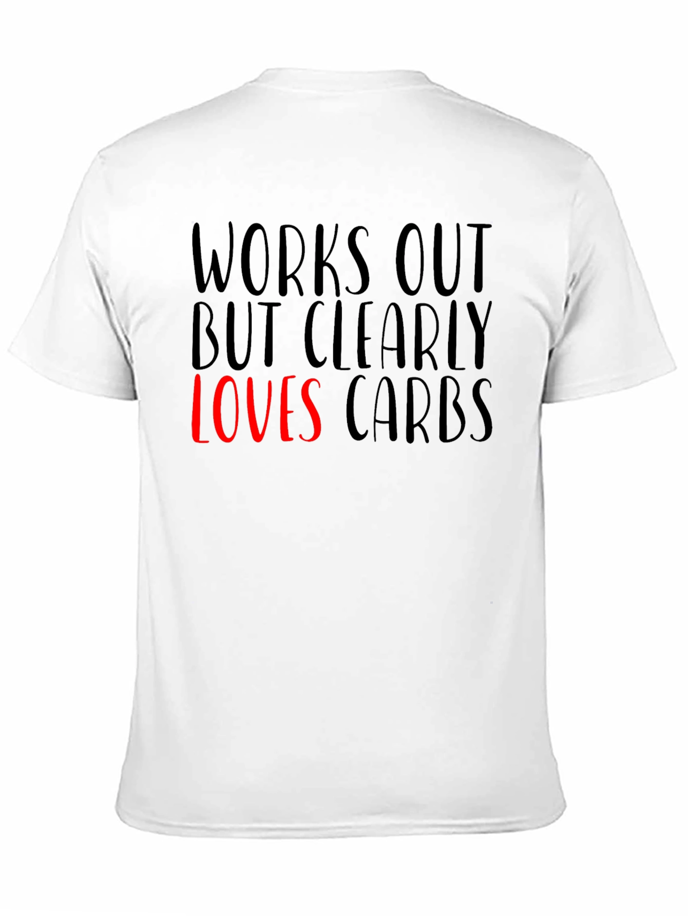 Black Funny Works Out Loves Carbs Graphic T-Shirt view 11