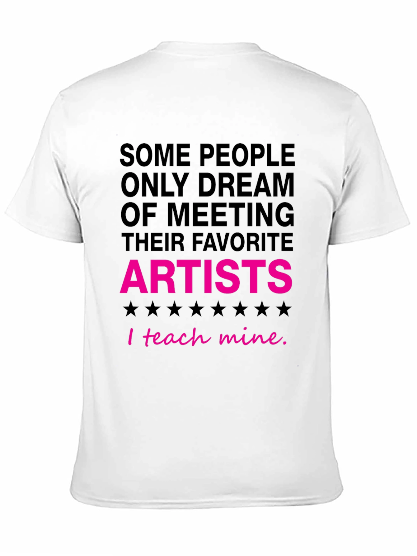 I Teach Mine Artist Graphic Tee - 11