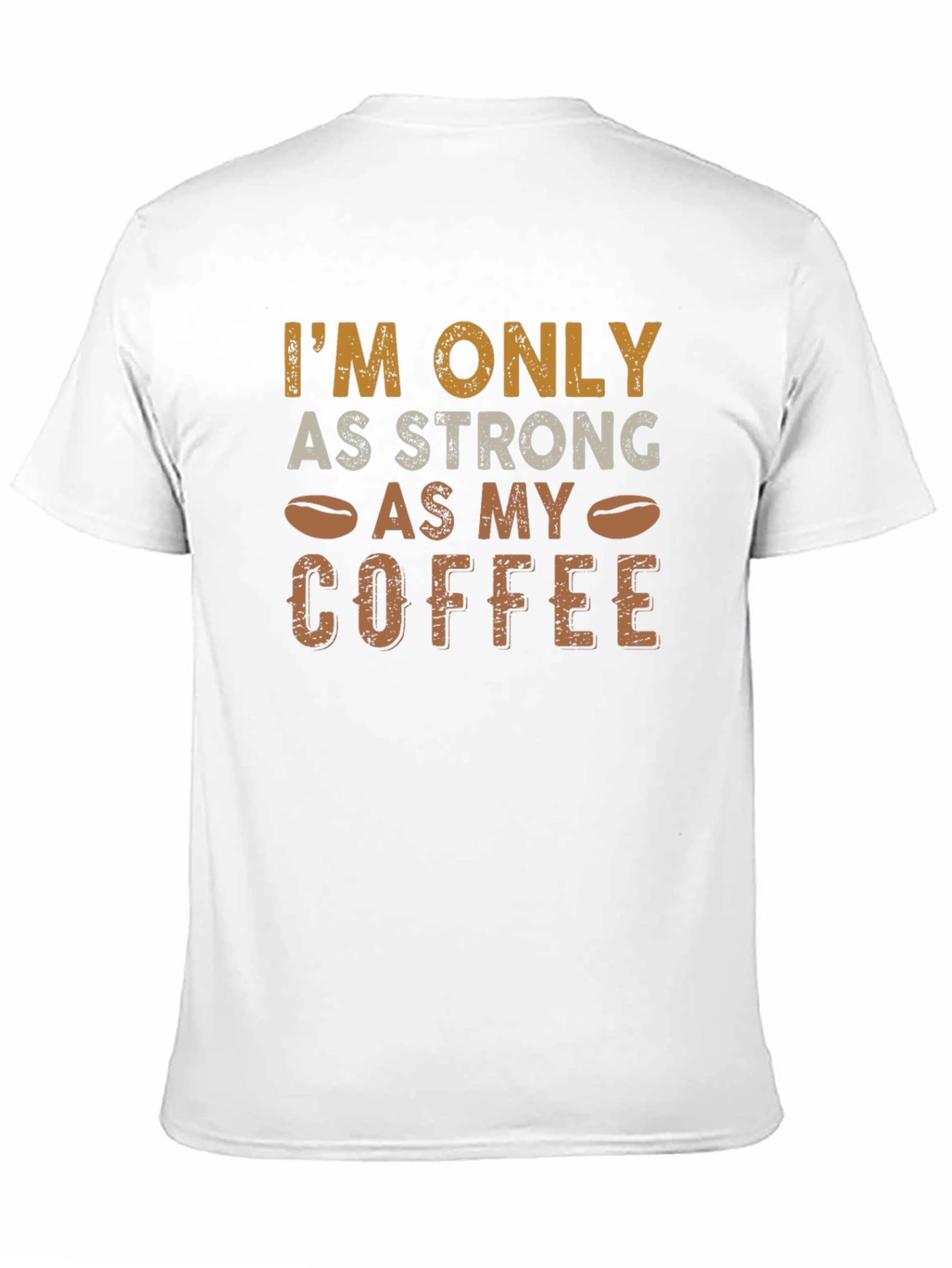 Black Strong as My Coffee T-Shirt view 11