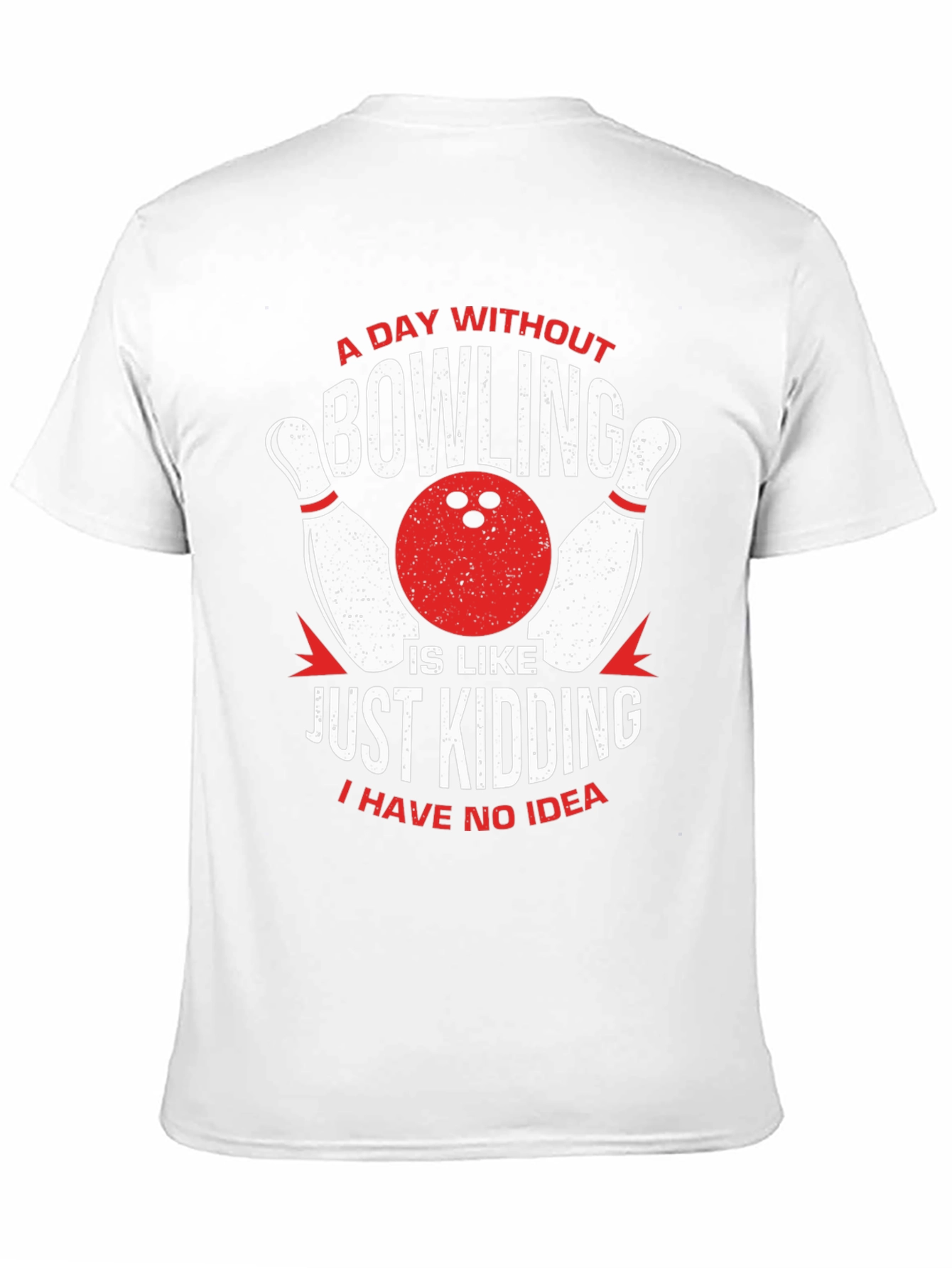 Black Funny Bowling T-Shirt: A Day Without Bowling view 11