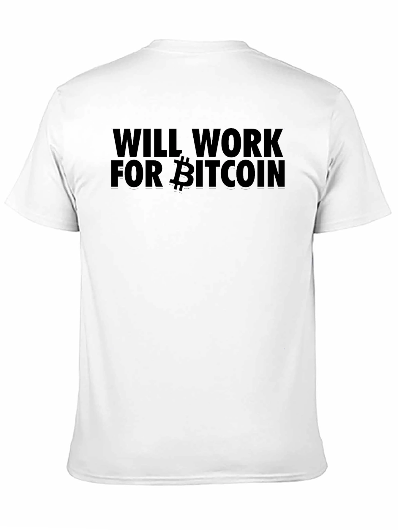Black Will Work for Bitcoin T-Shirt view 11