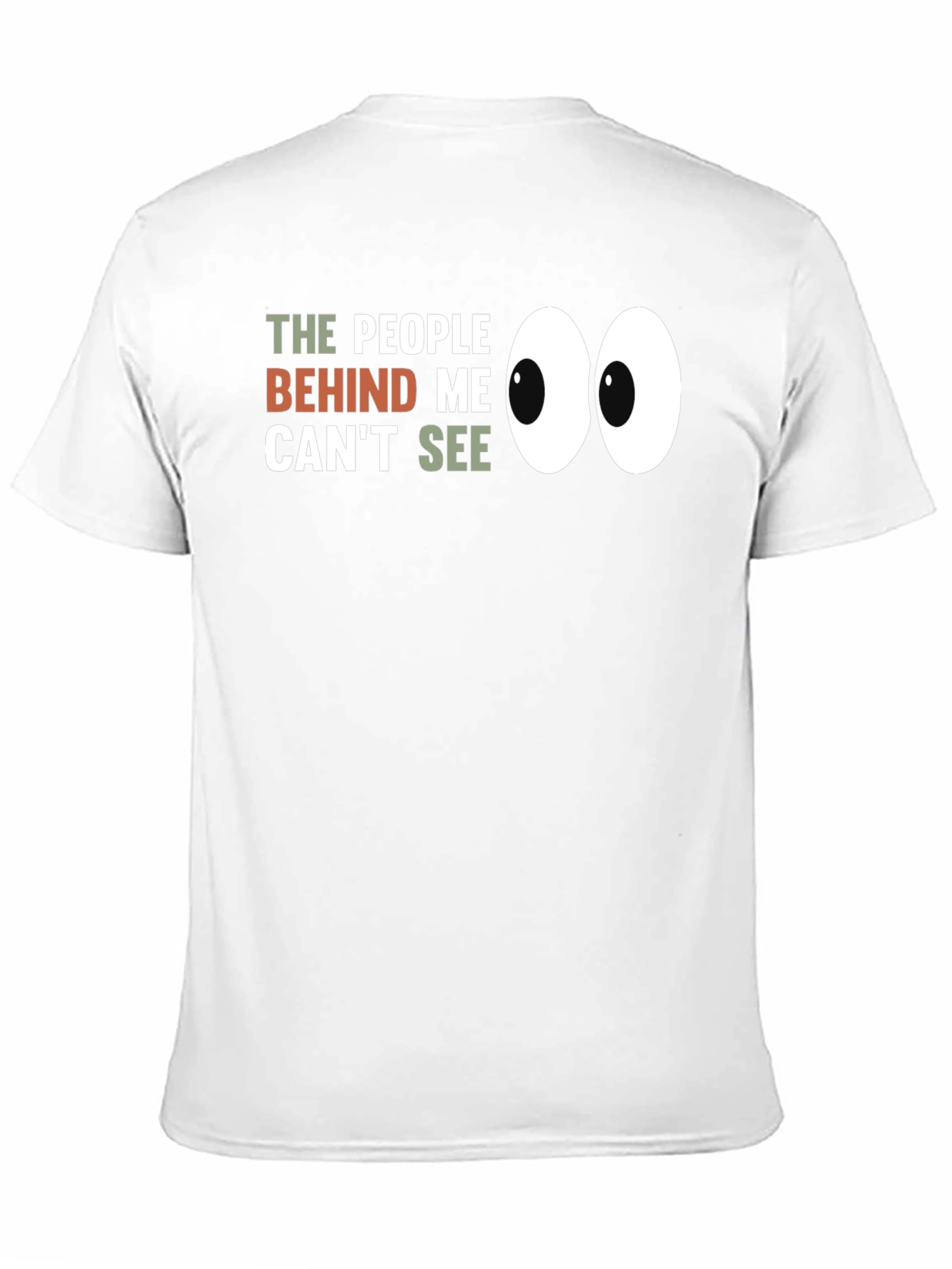 Black Funny Graphic Tee: People Behind Me Can't See - Black view 11