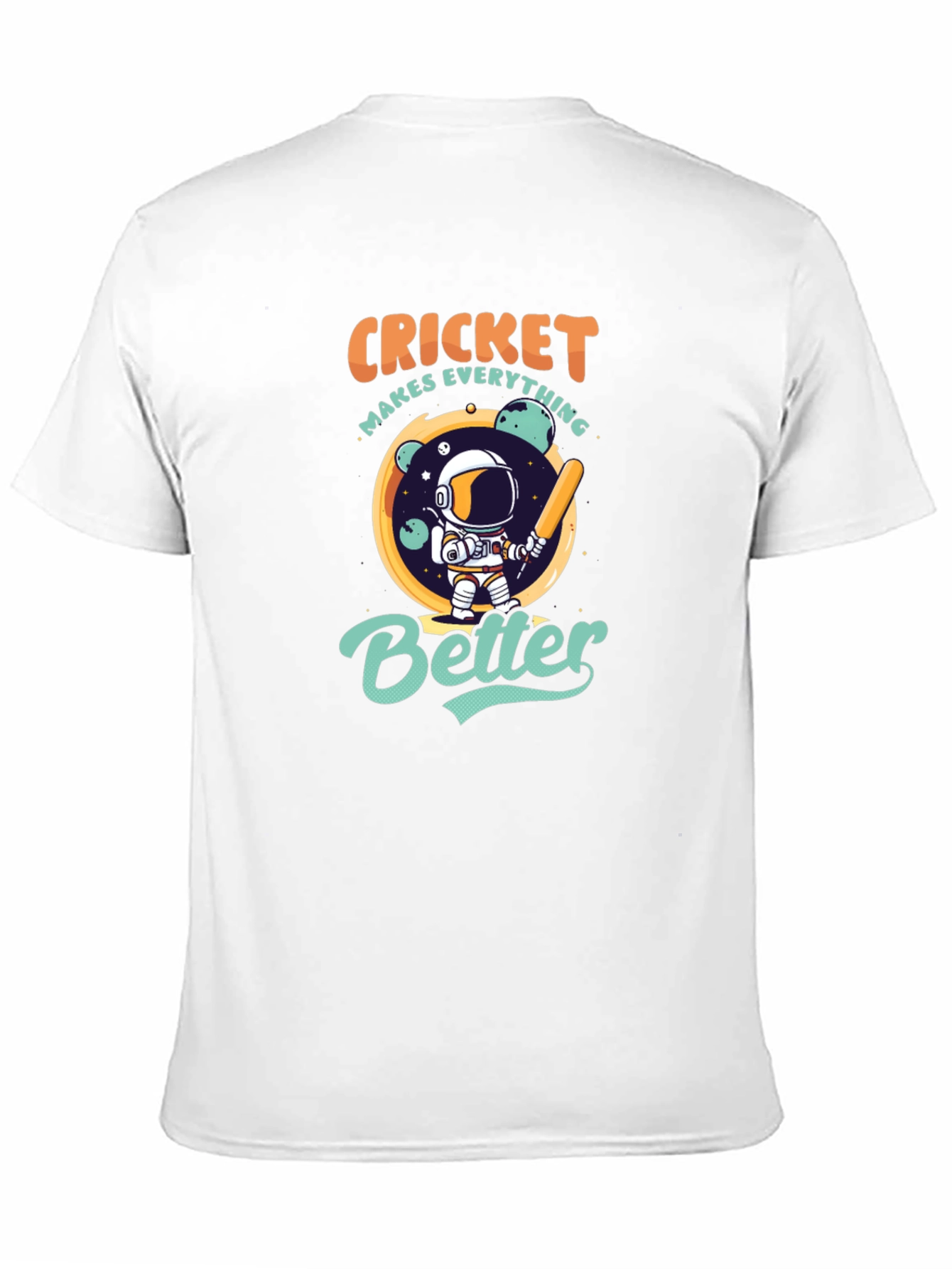 Cricket Makes Everything Better T-Shirt - 11