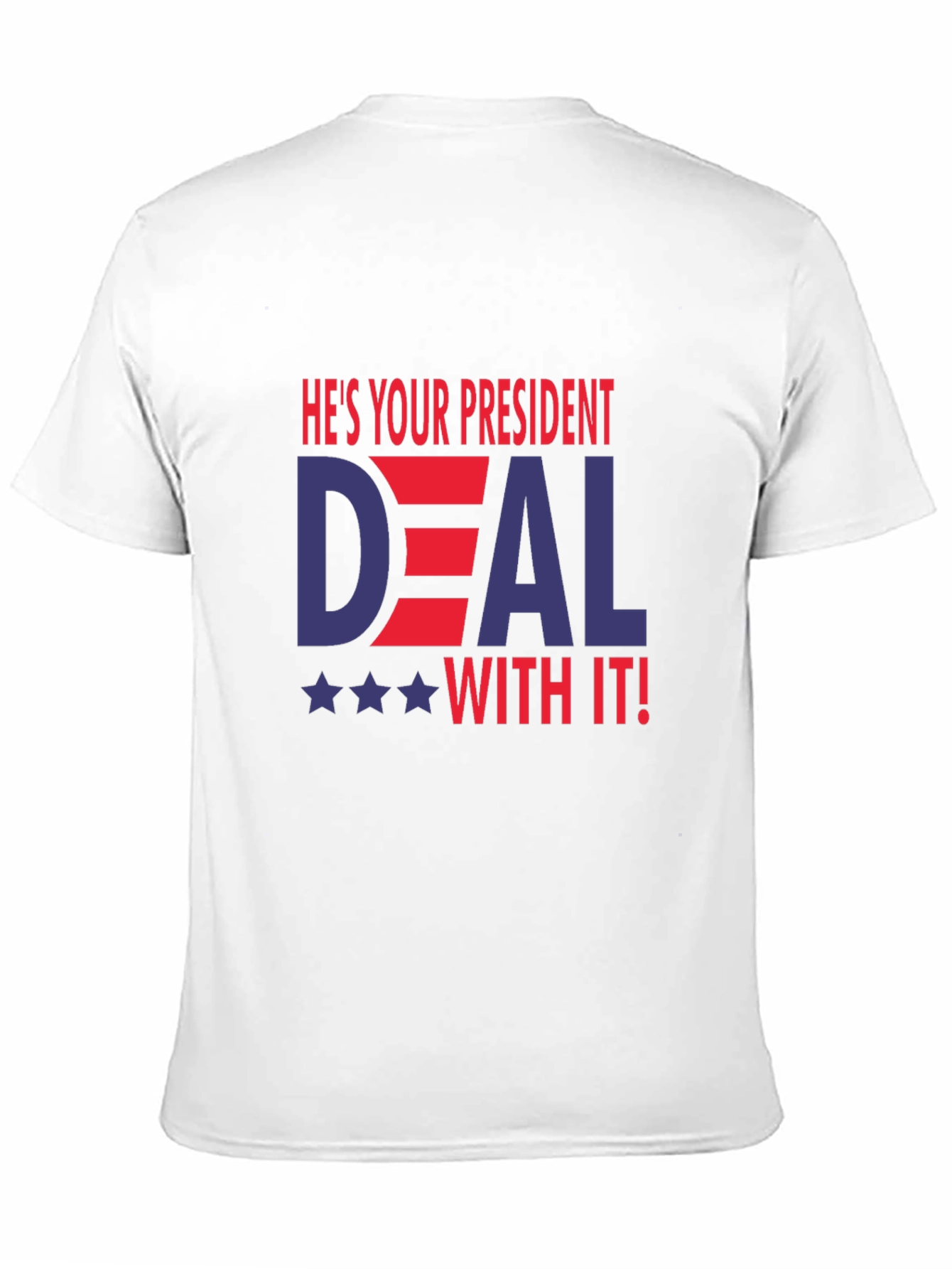 Black He's Your President Deal With It T-Shirt view 11