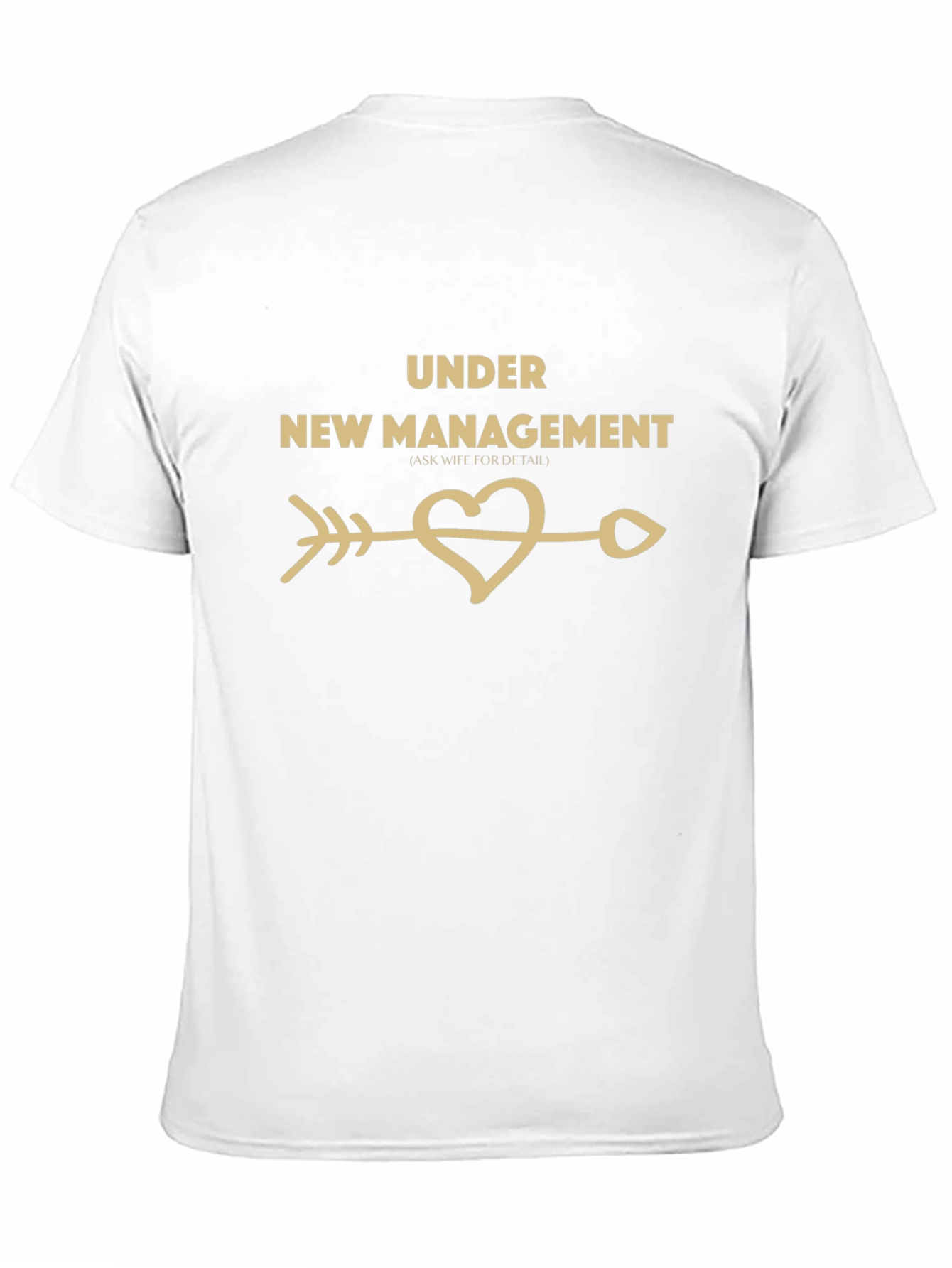 Black Under New Management T-Shirt - Ask Wife for Details view 11