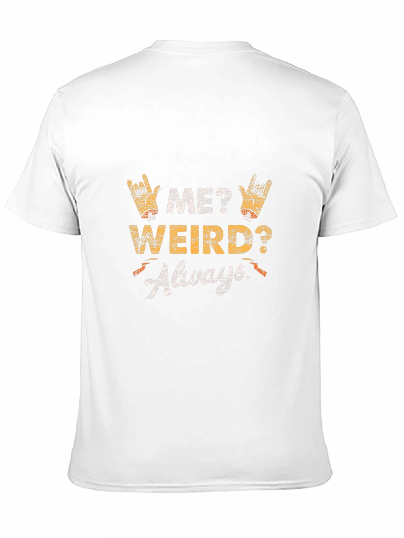 Black Me Weird Always T-Shirt - Unisex Graphic Tee view 11