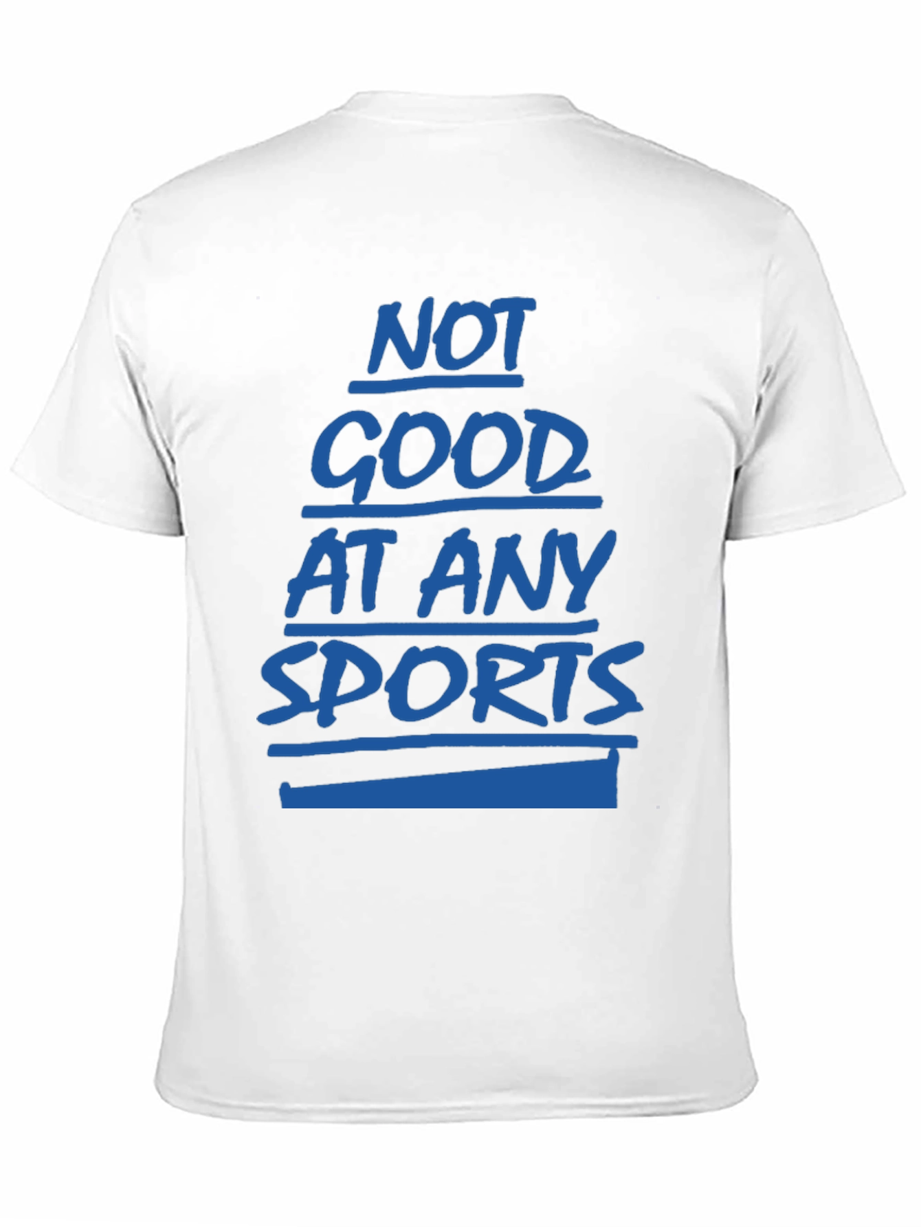 Black Not Good at Any Sports Graphic T-Shirt view 11