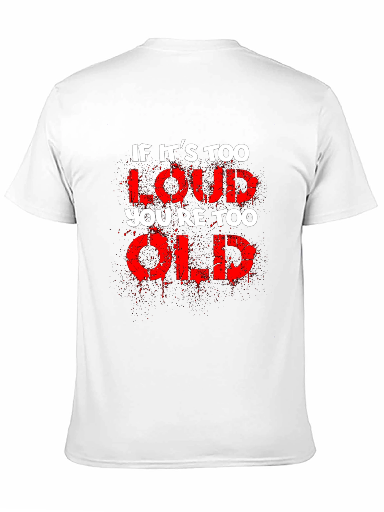 Black If It's Too Loud You're Too Old Graphic Tee view 11