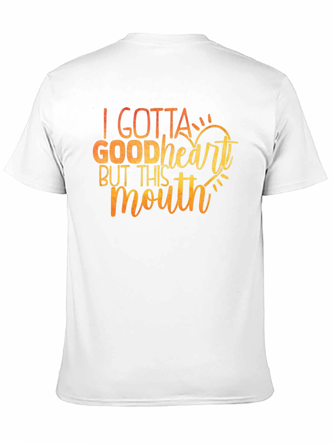 Black I Gotta Good Heart T-Shirt - Funny Sarcastic Tee view 11