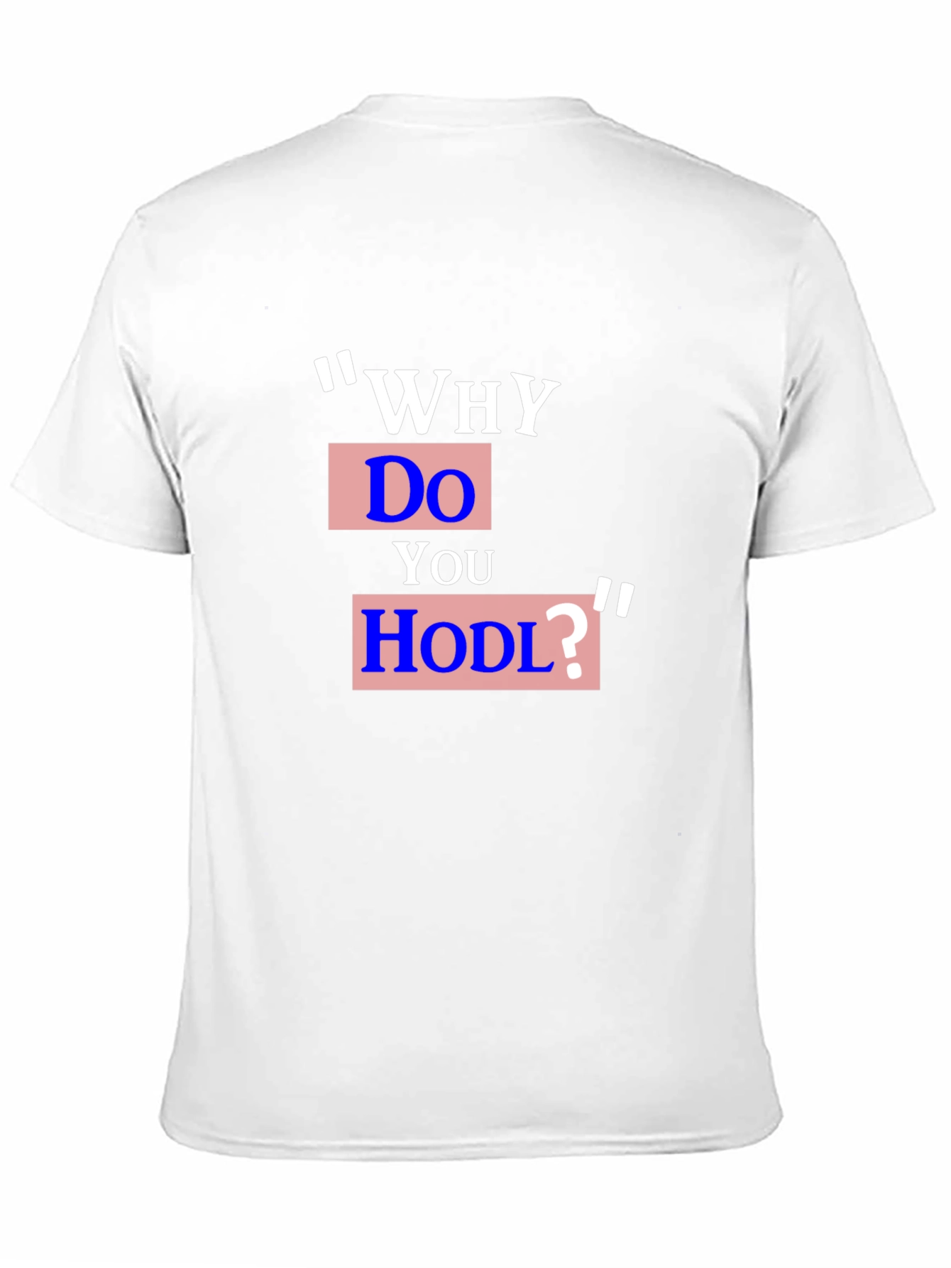 Black Why HODL? Crypto T-Shirt - Black view 11