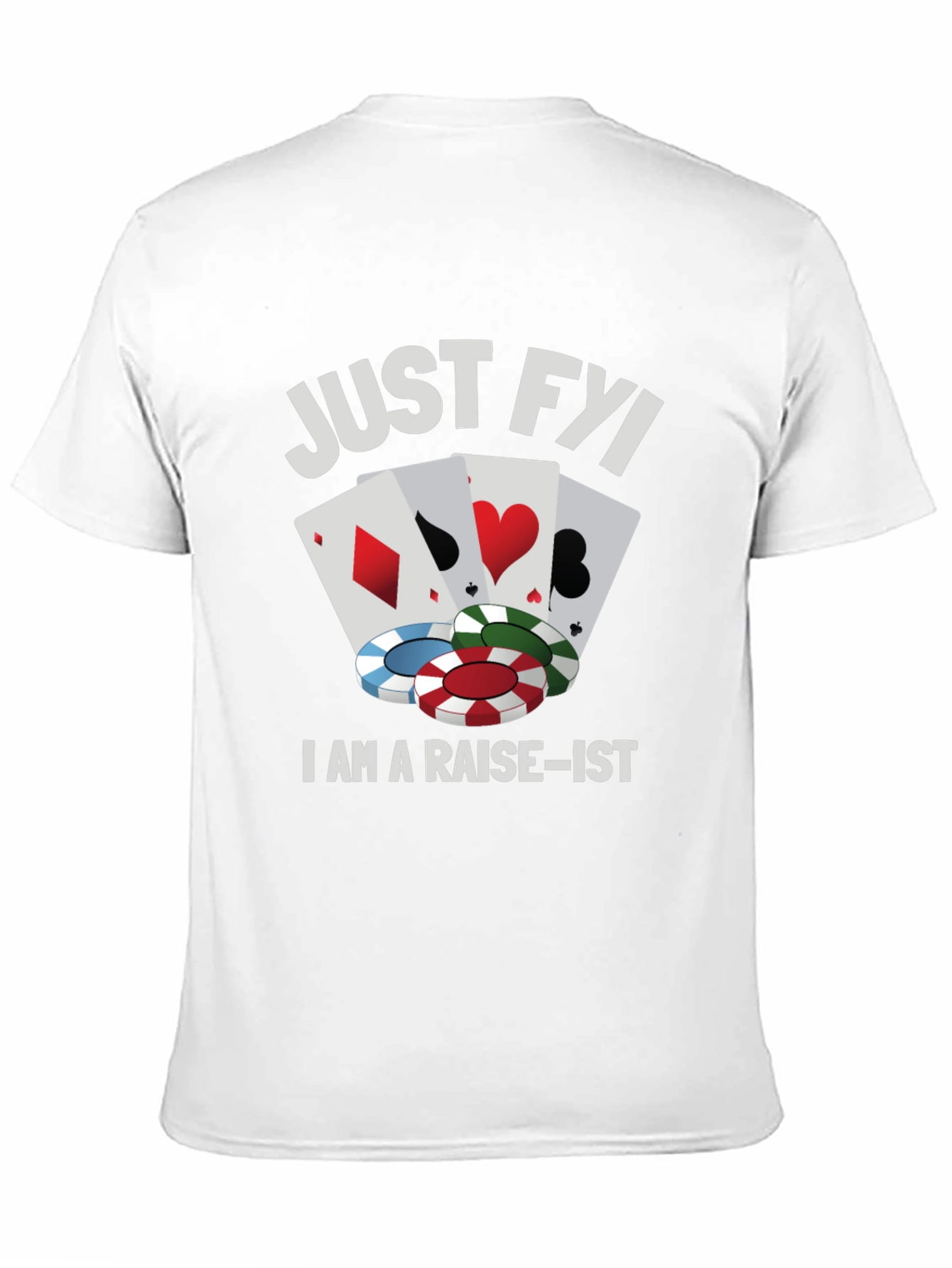 Black Poker Raise-ist Funny Graphic T-Shirt view 11