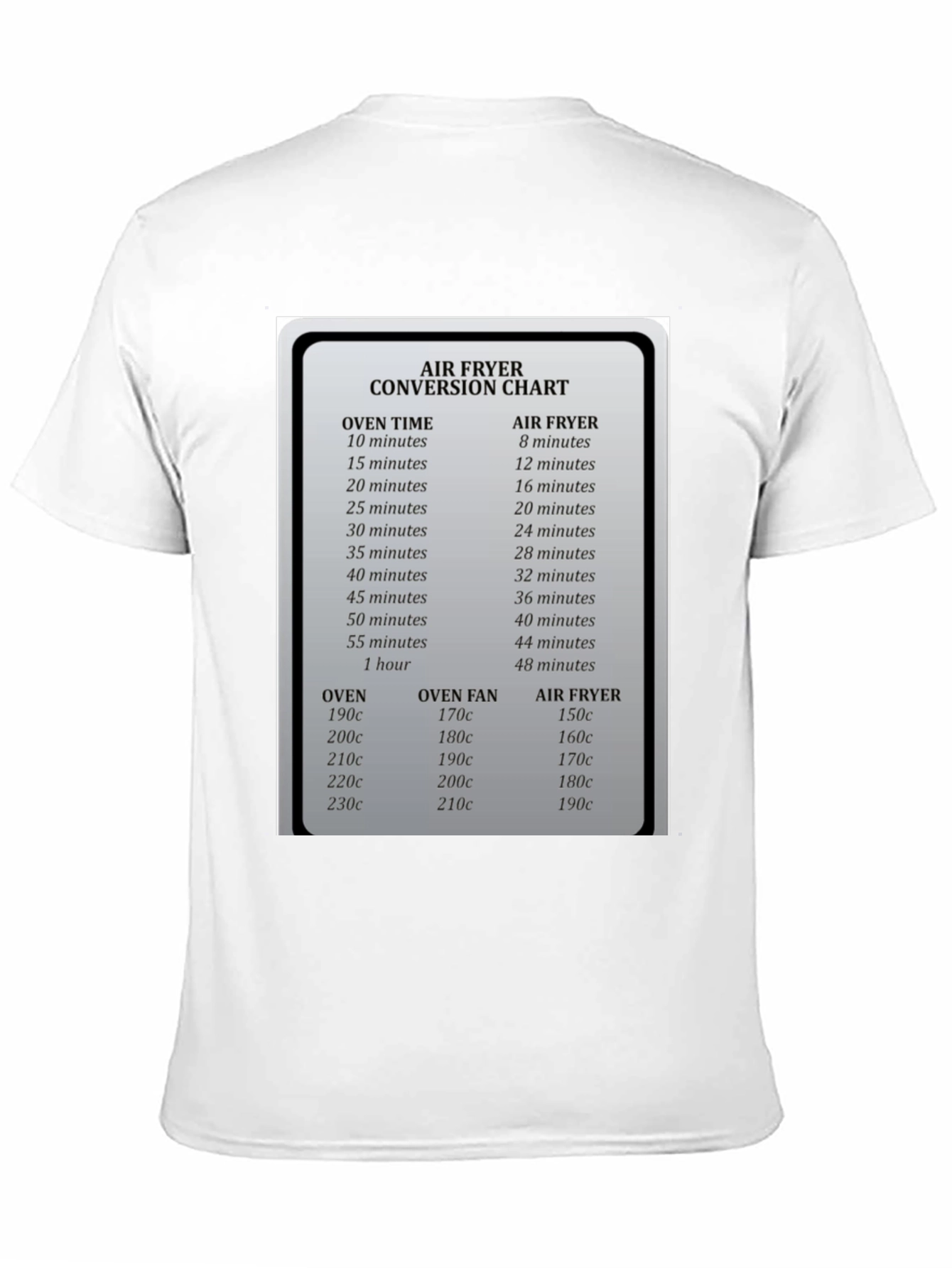 Air Fryer Conversion Chart Graphic T-Shirt - 11