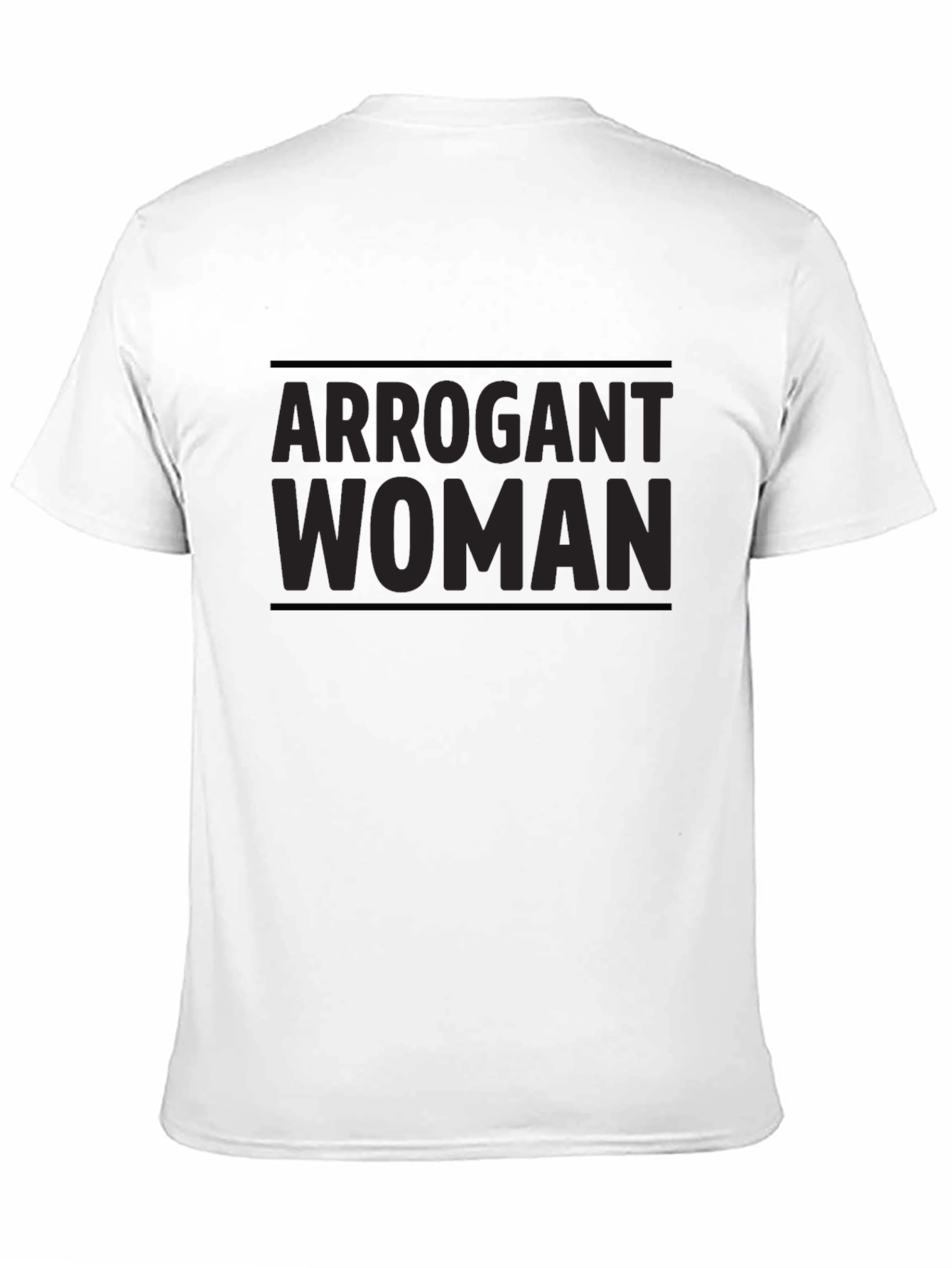 Black Arrogant Woman T-Shirt - Bold Statement Tee view 11