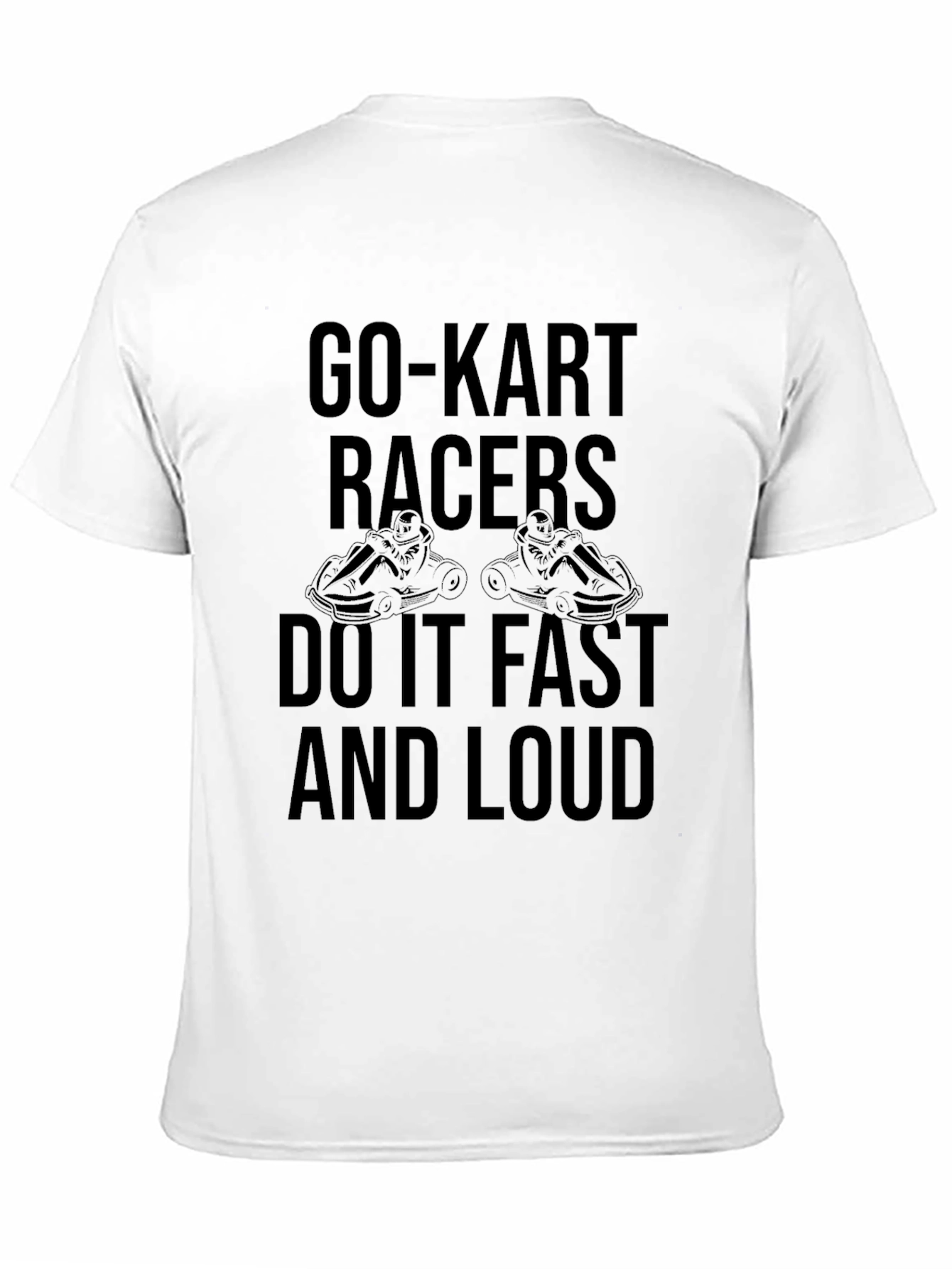 Go-Kart Racers T-Shirt - Fast & Loud! - 11