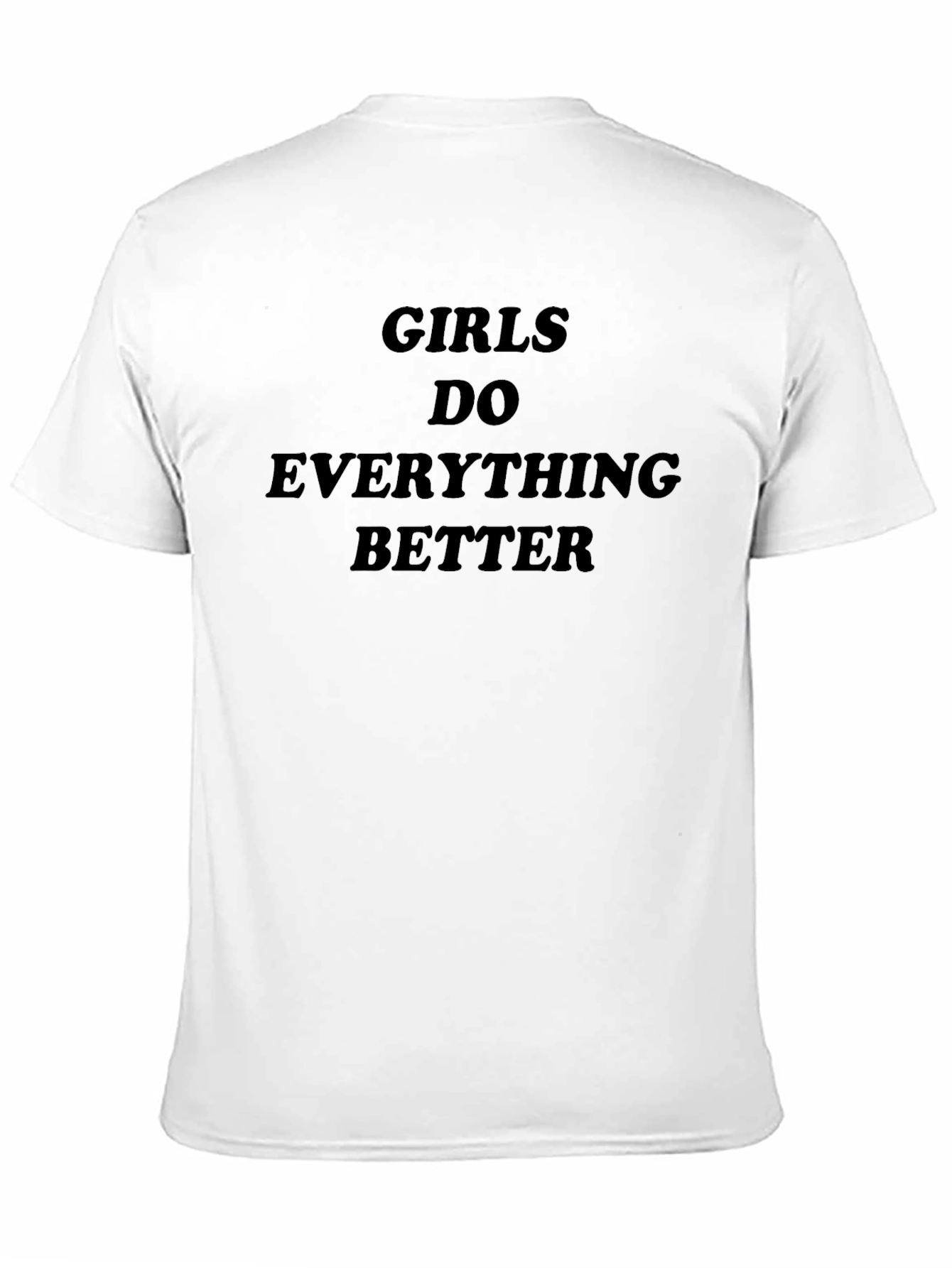 Black Girls Do Everything Better T-Shirt view 11