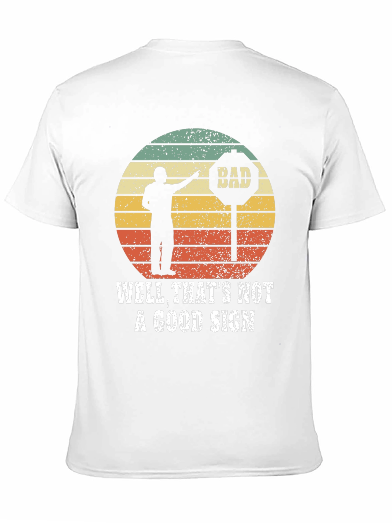 Black Well That's Not a Good Sign T-Shirt view 11