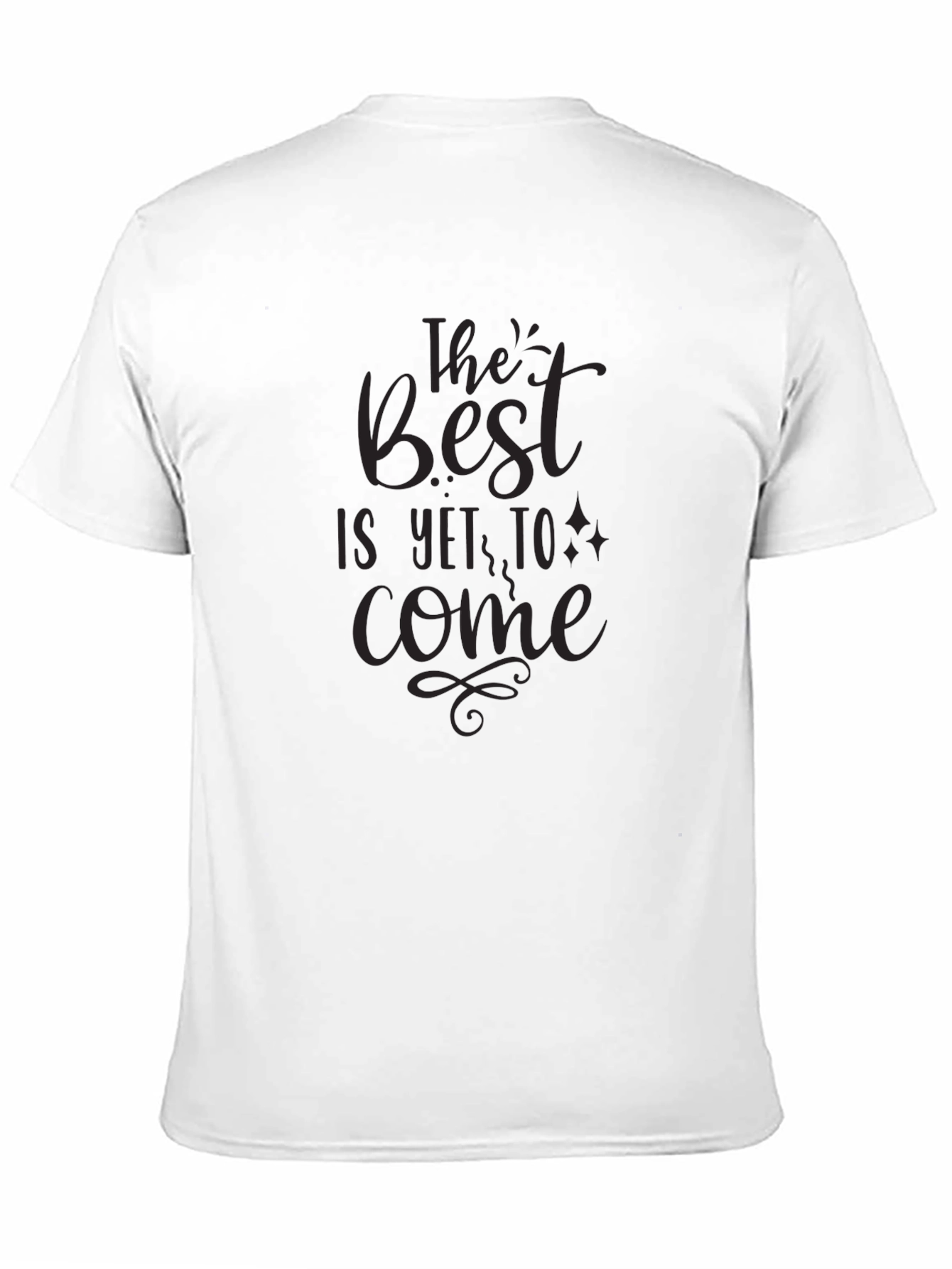 Black Inspirational 'Best is Yet to Come' Black T-Shirt view 11