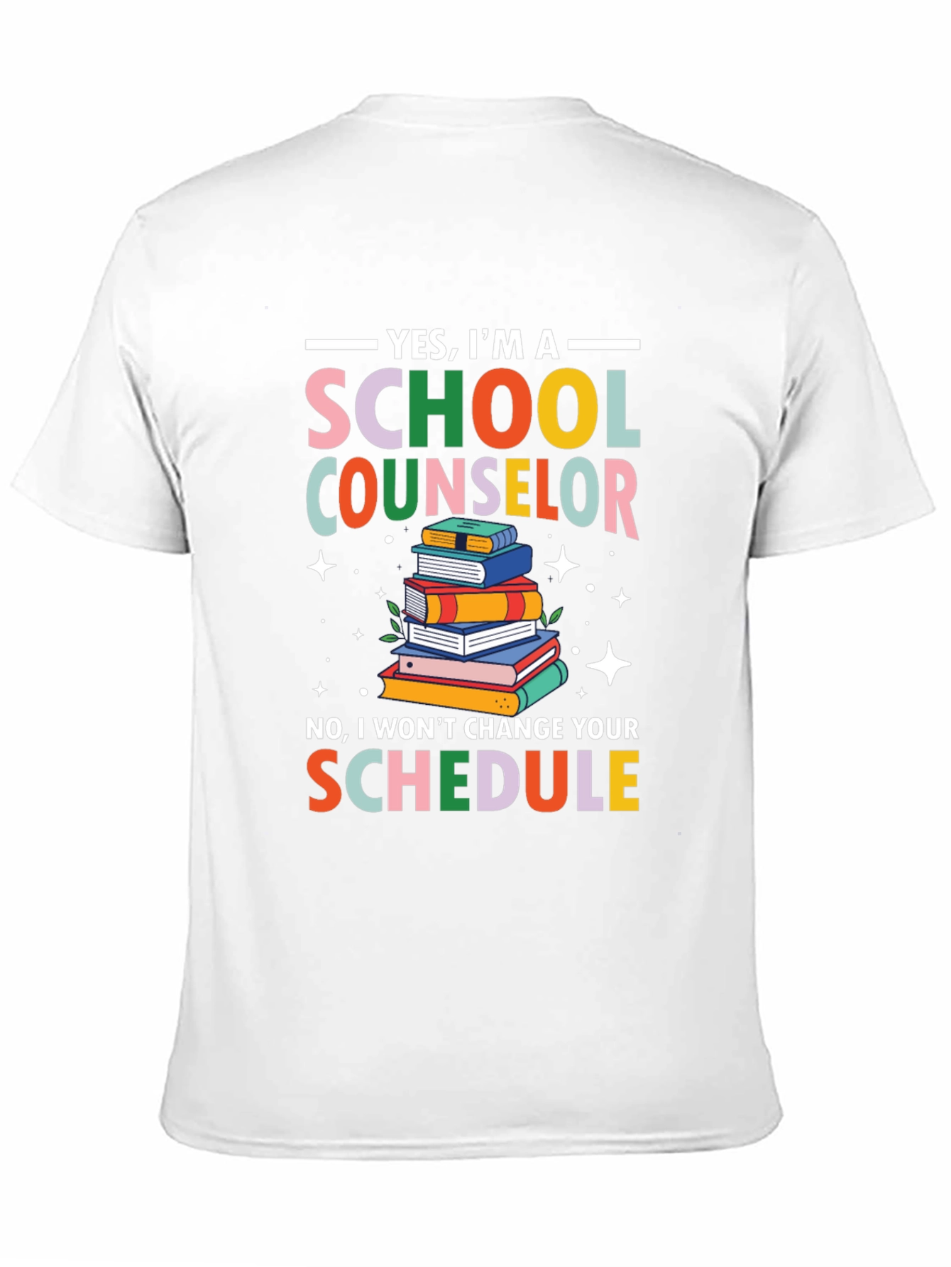 School Counselor T-Shirt - Funny Schedule Design - 11