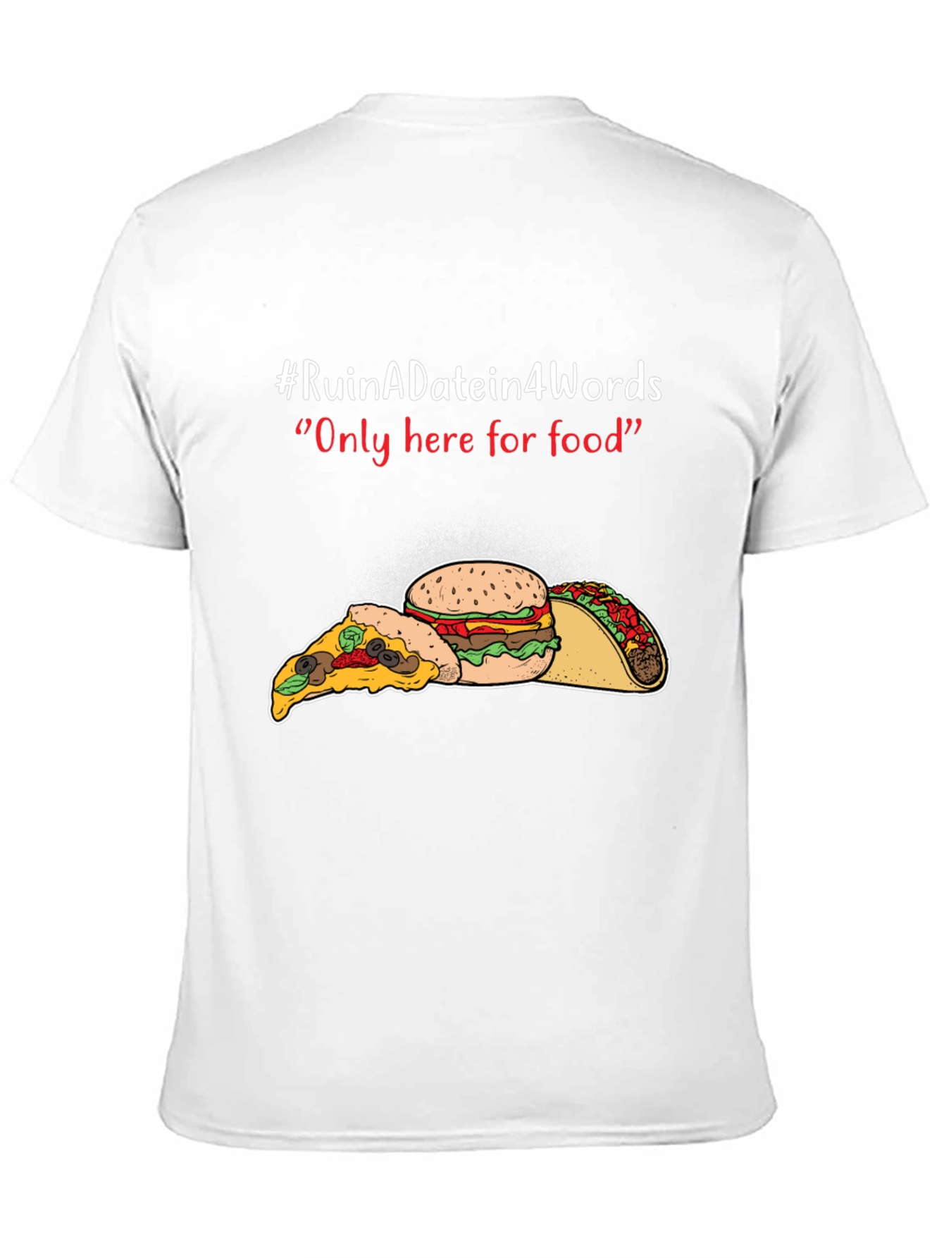 Black Ruin A Date Funny Food T-Shirt view 11