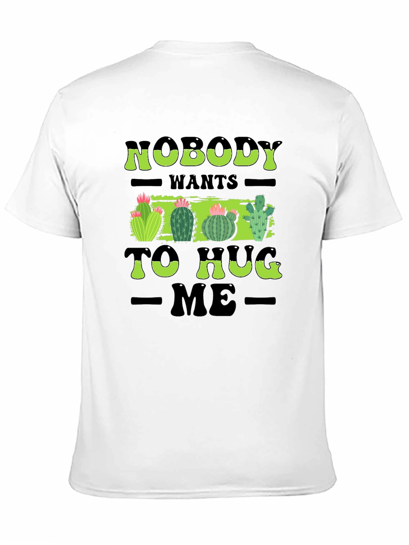 Black Nobody Wants to Hug Me Cactus T-Shirt view 11