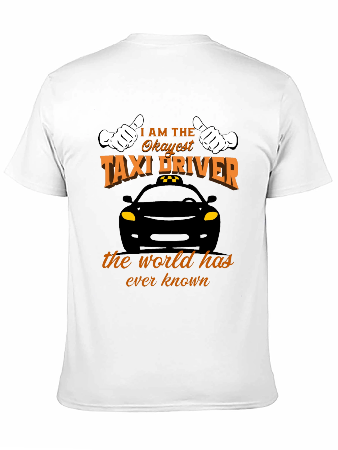 Black Okayest Taxi Driver T-Shirt - Funny Car Humor Tee view 11