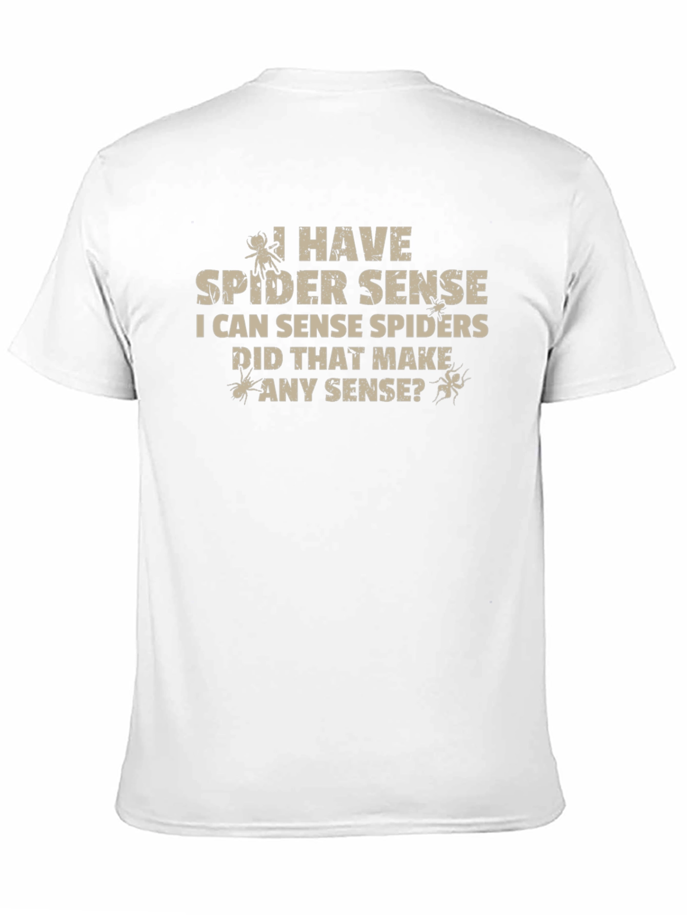 Black I Have Spider Sense T-Shirt: Humorous Graphic Tee view 11