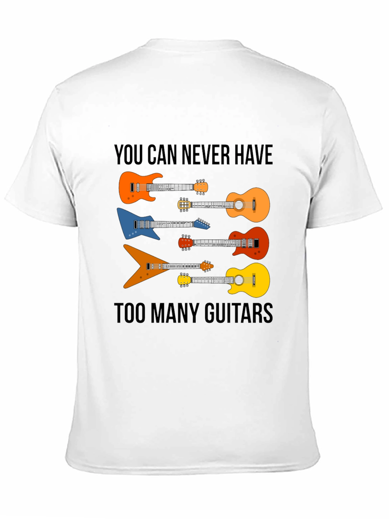 Black Guitar Lover T-Shirt - You Can Never Have Too Many Guitars view 11