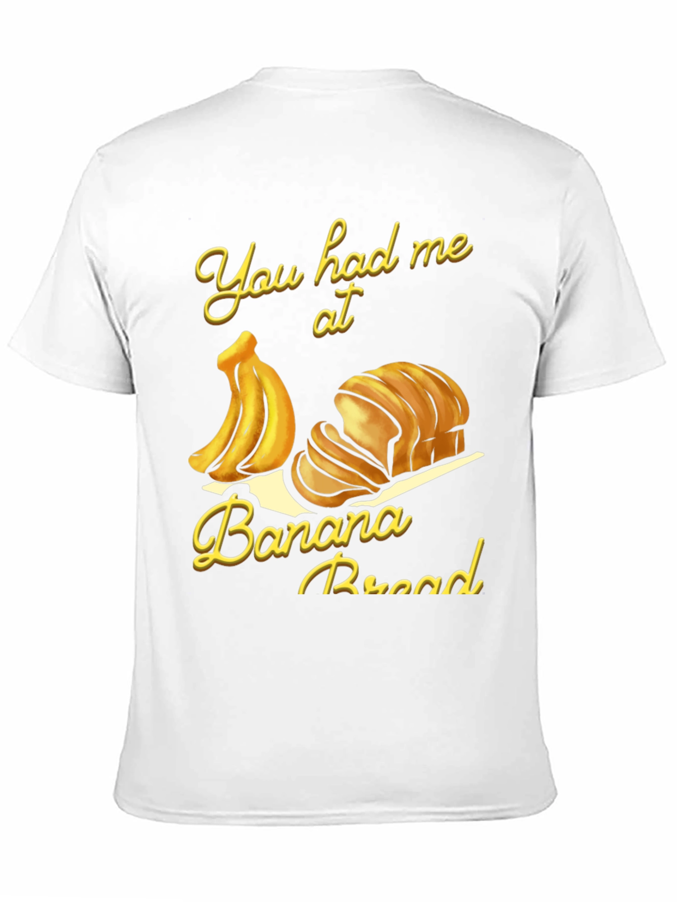 Black You Had Me at Banana Bread T-Shirt view 11