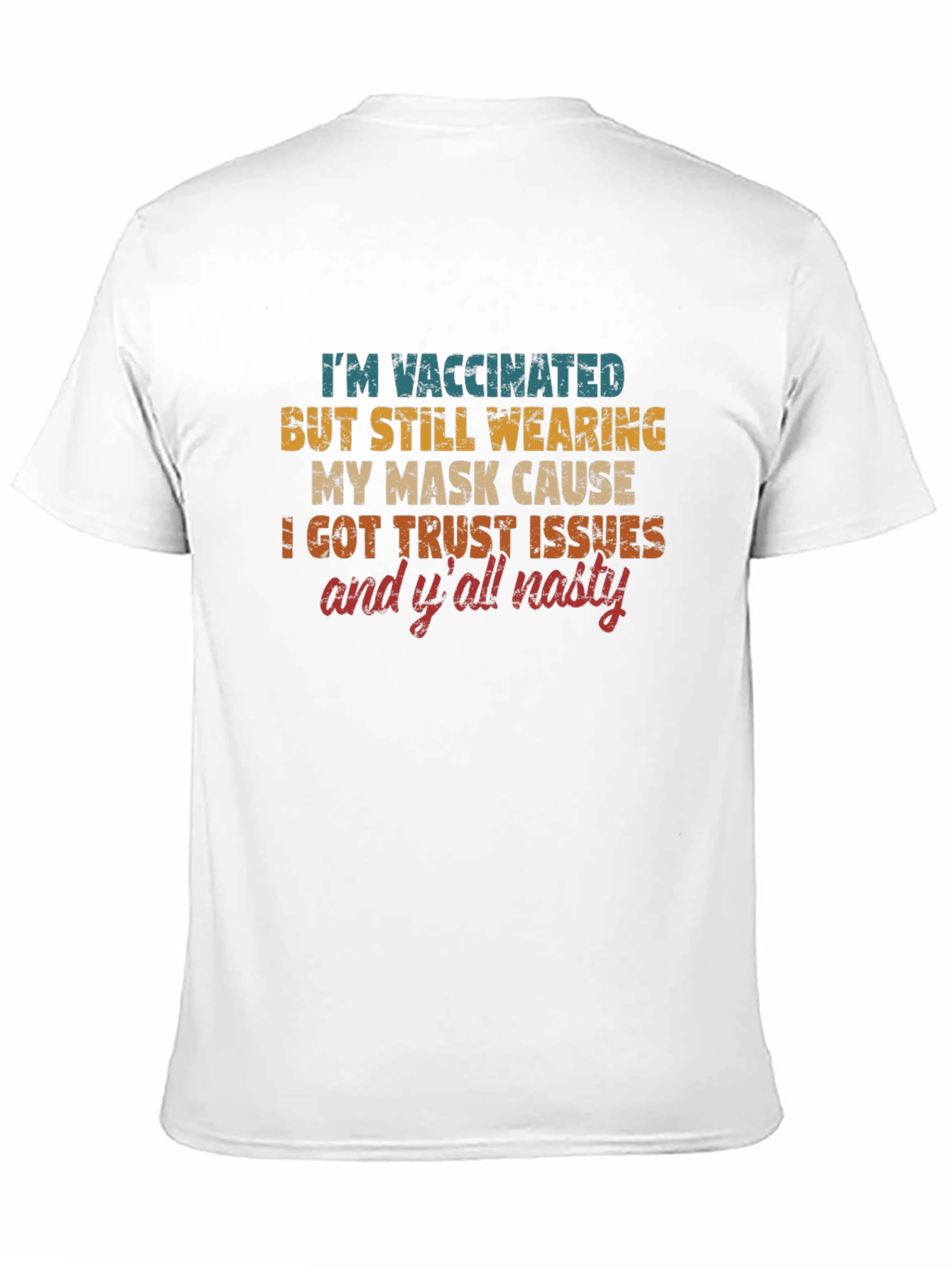 Black Vaccinated Trust Issues T-Shirt view 11