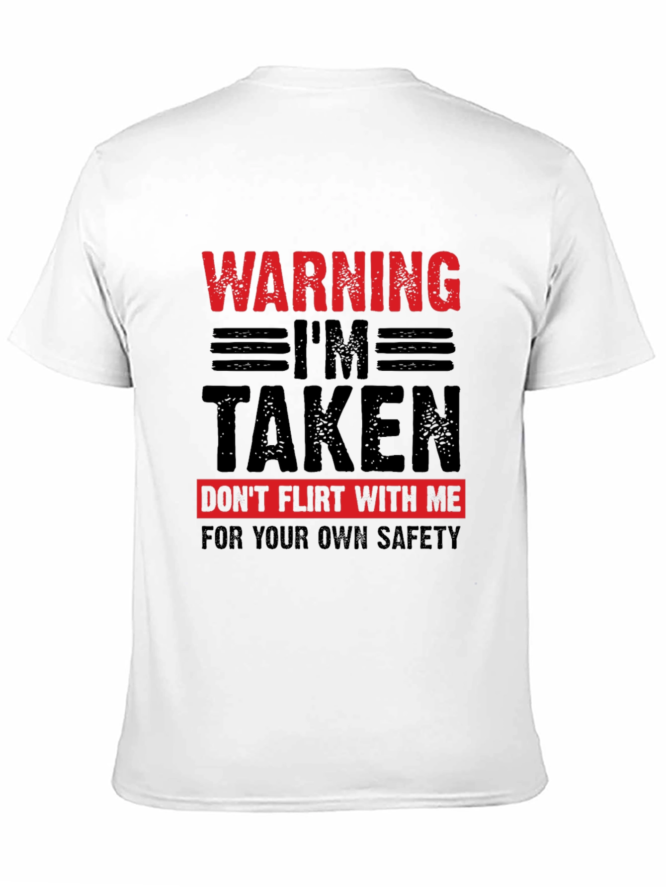 Black Warning I'm Taken T-Shirt - Novelty Graphic Tee view 11
