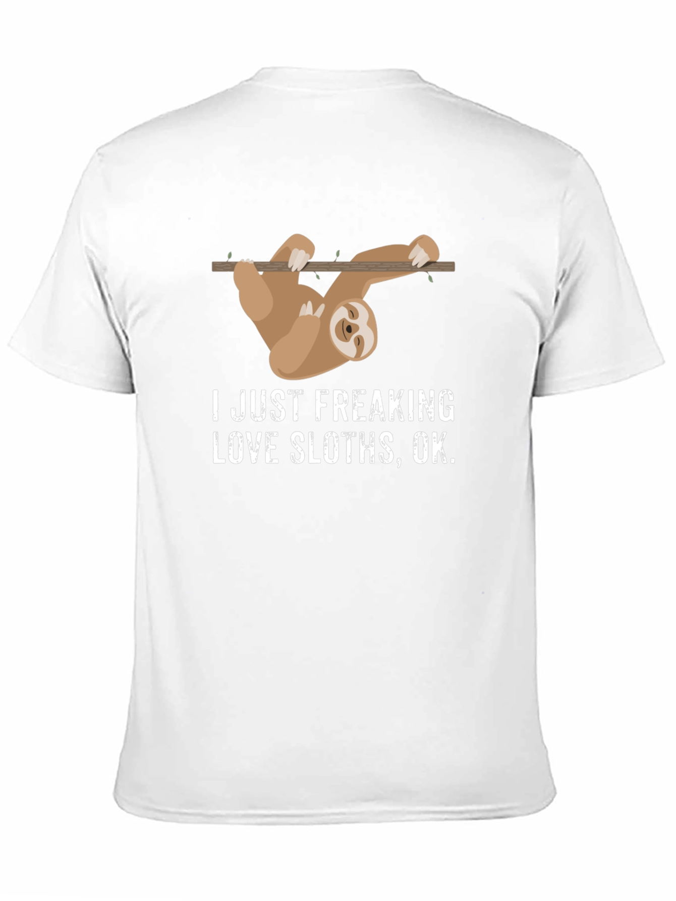 Black I Just Freaking Love Sloths T-Shirt view 11